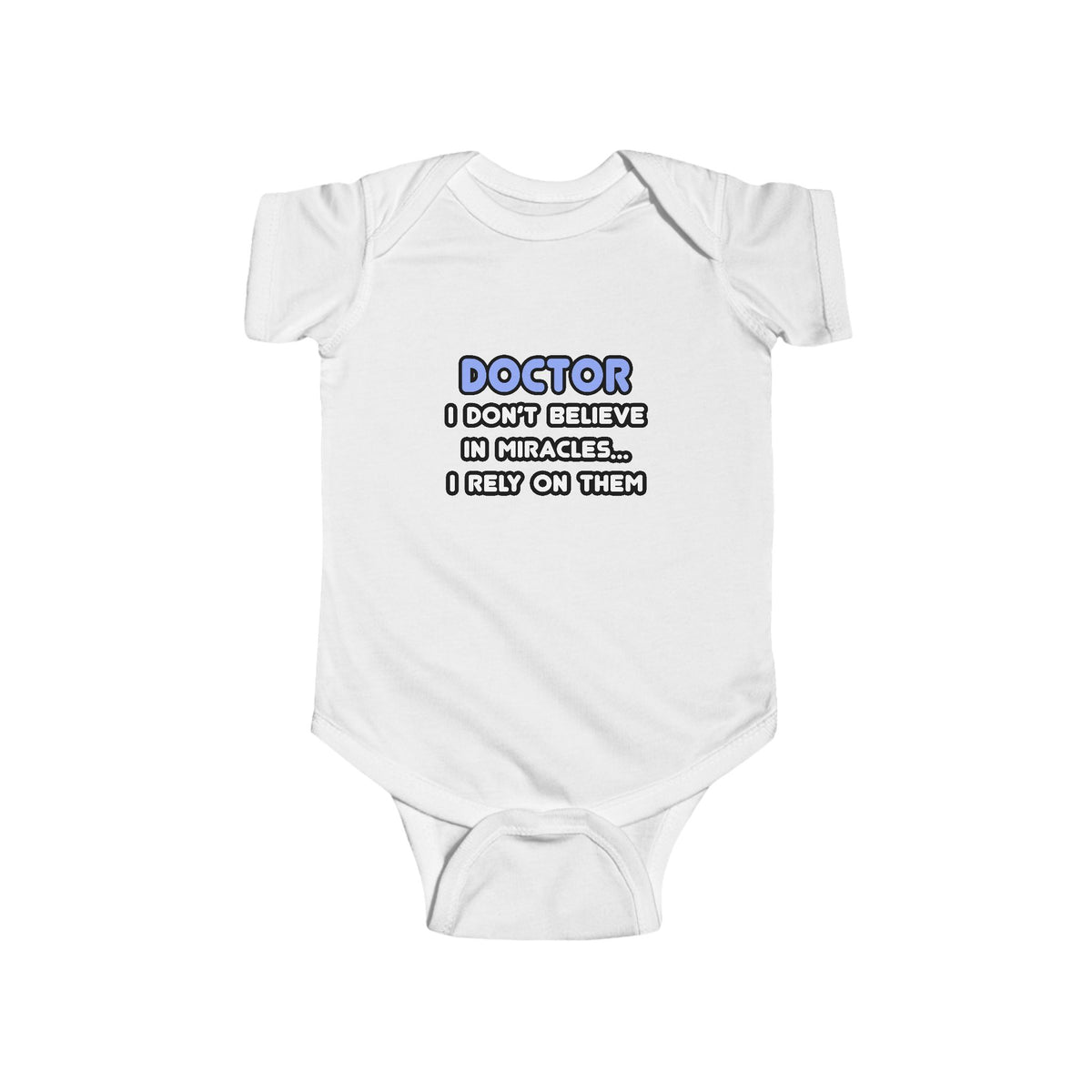 Miracles and Doctors - Infant Fine Jersey Bodysuit