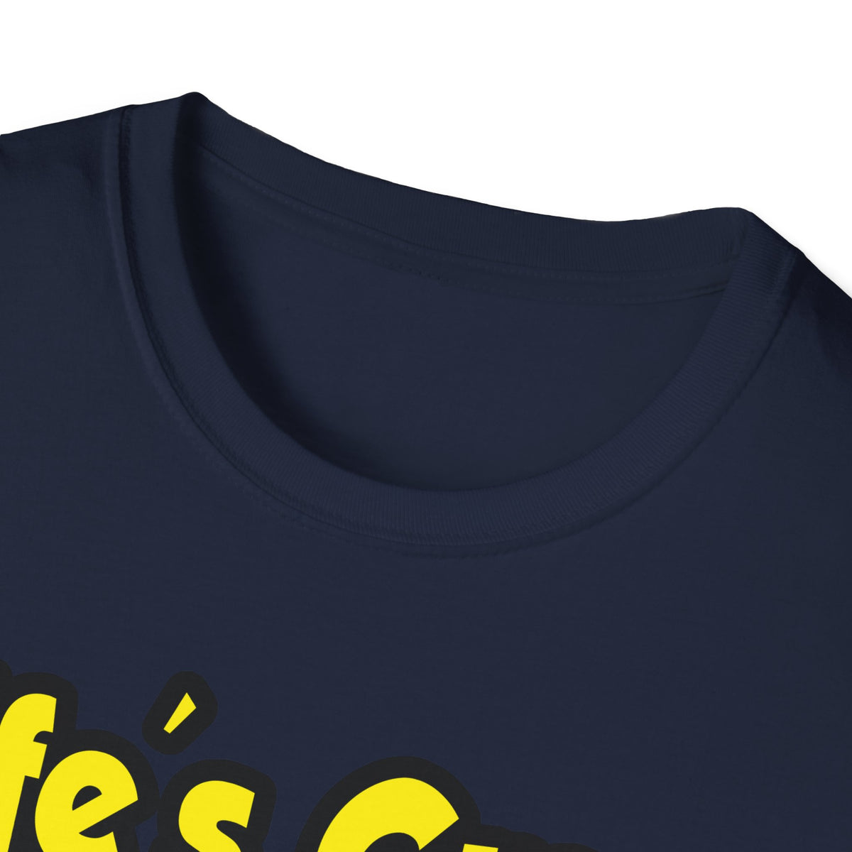 Life's Great When You're a Dental Hygienist - Unisex Softstyle T-Shirt