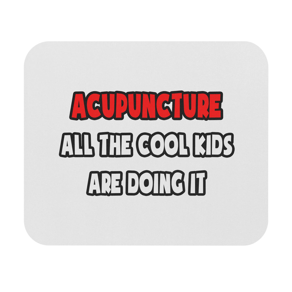 Funny Acupuncturist Shirts and Gifts - Mouse Pad (Rectangle)