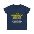 Administrative Assistant...Superior Intelligence - Women's Midweight Cotton Tee