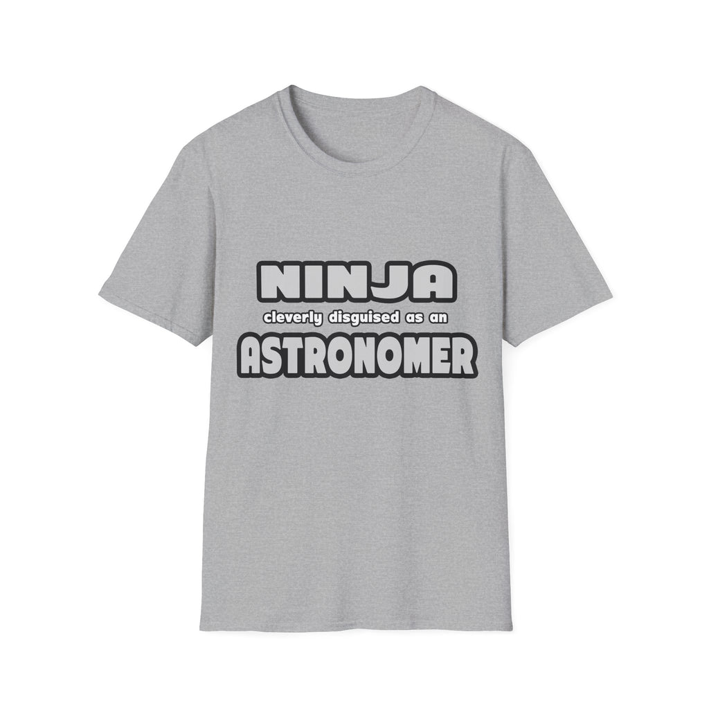 Ninja Cleverly Disguised As An Astronomer - Unisex Softstyle T-Shirt