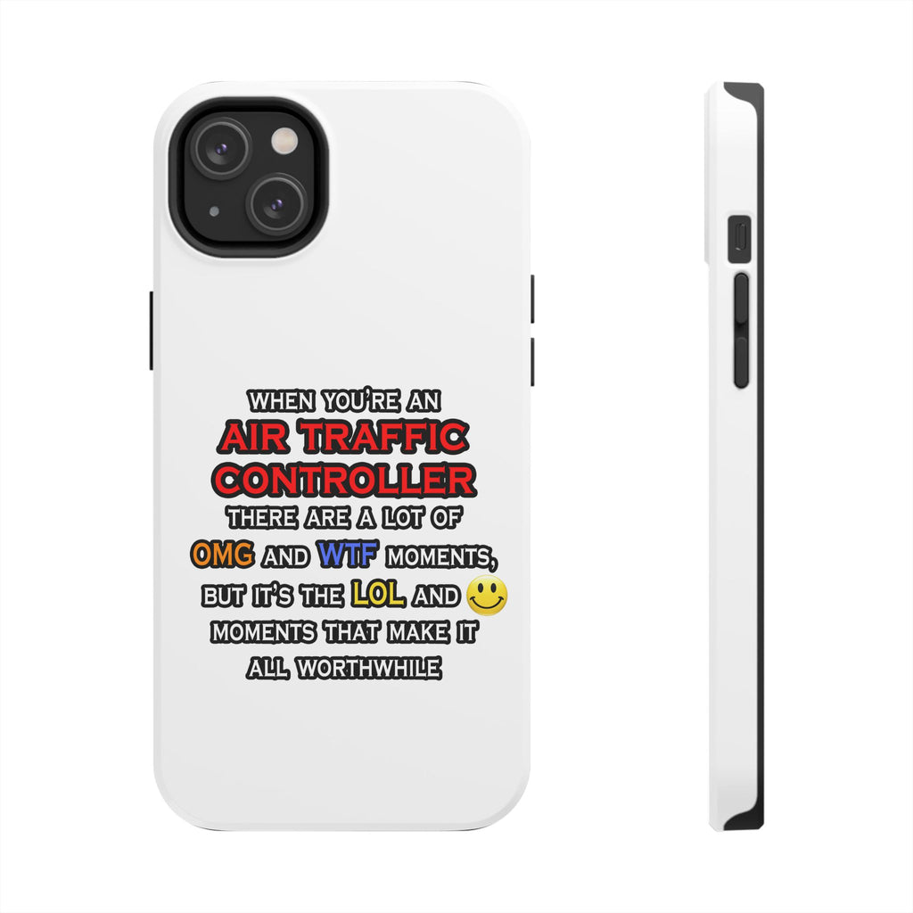 Funny Air Traffic Controller ... OMG WTF LOL - Tough Phone Cases