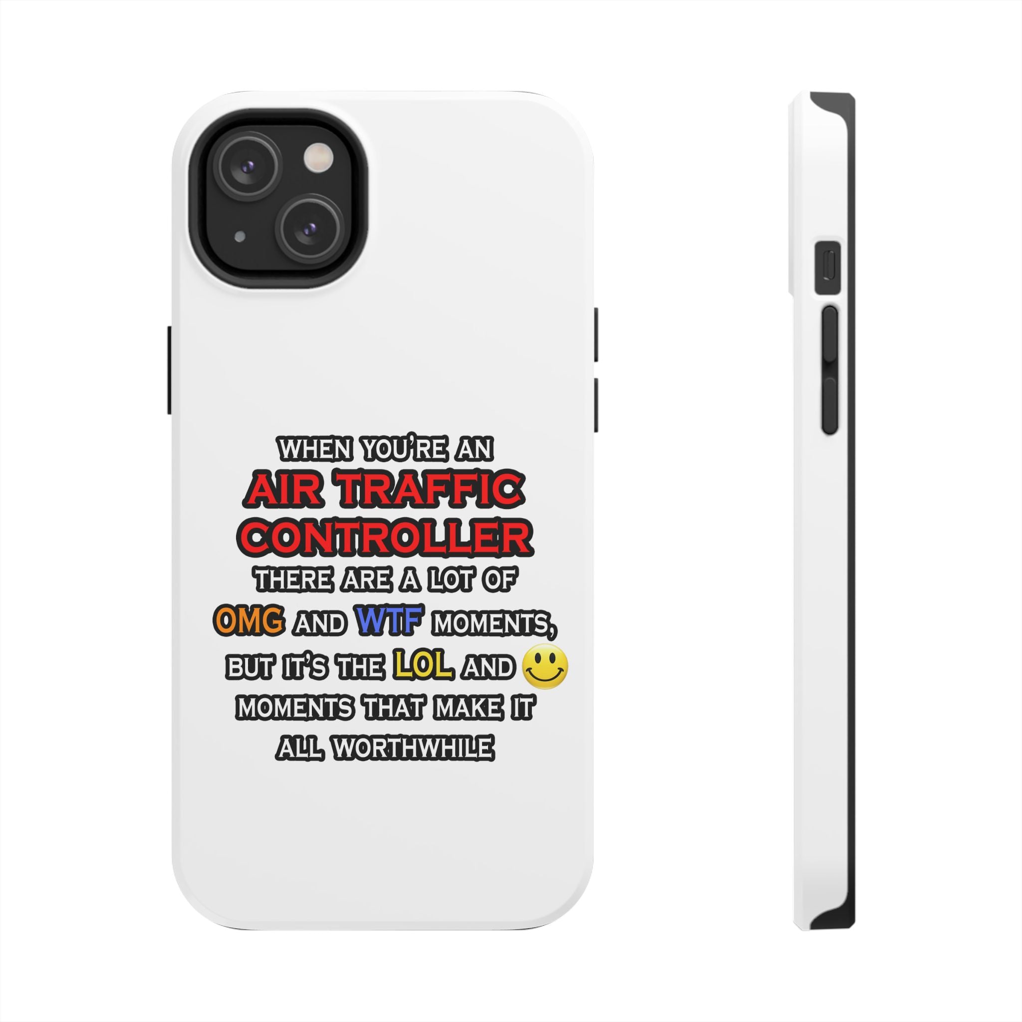 Funny Air Traffic Controller ... OMG WTF LOL - Tough Phone Cases