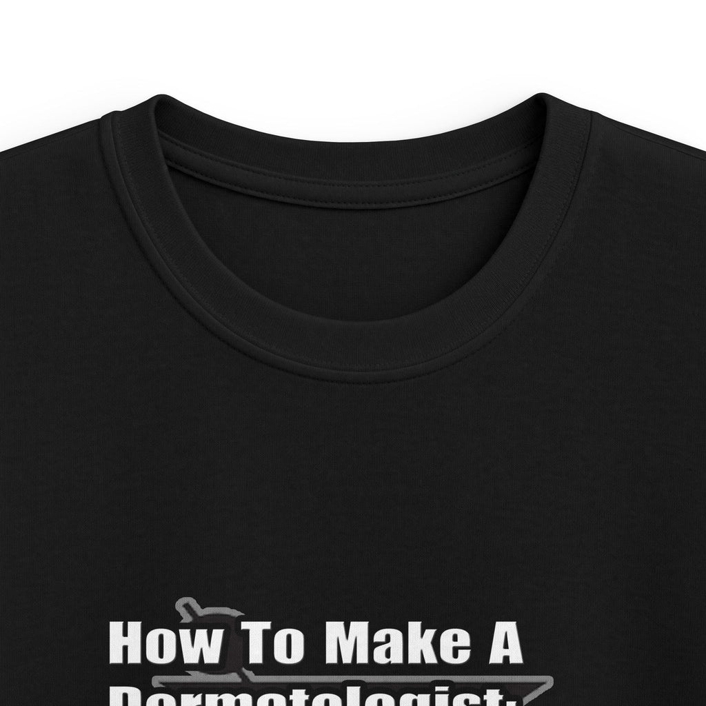 How To Make a Dermatologist - Kids Softstyle Tee