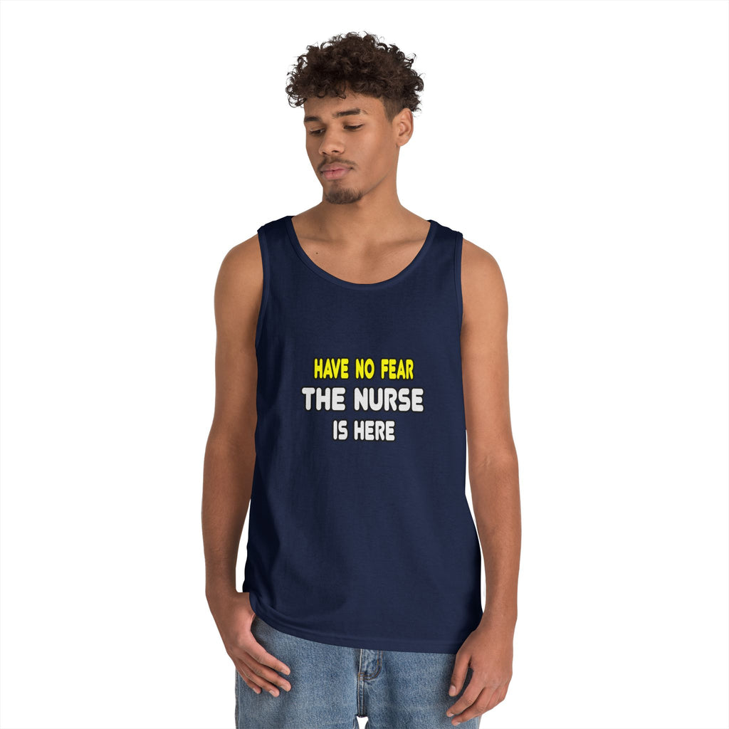 Have No Fear, The Nurse Is Here - Unisex Heavy Cotton Tank Top