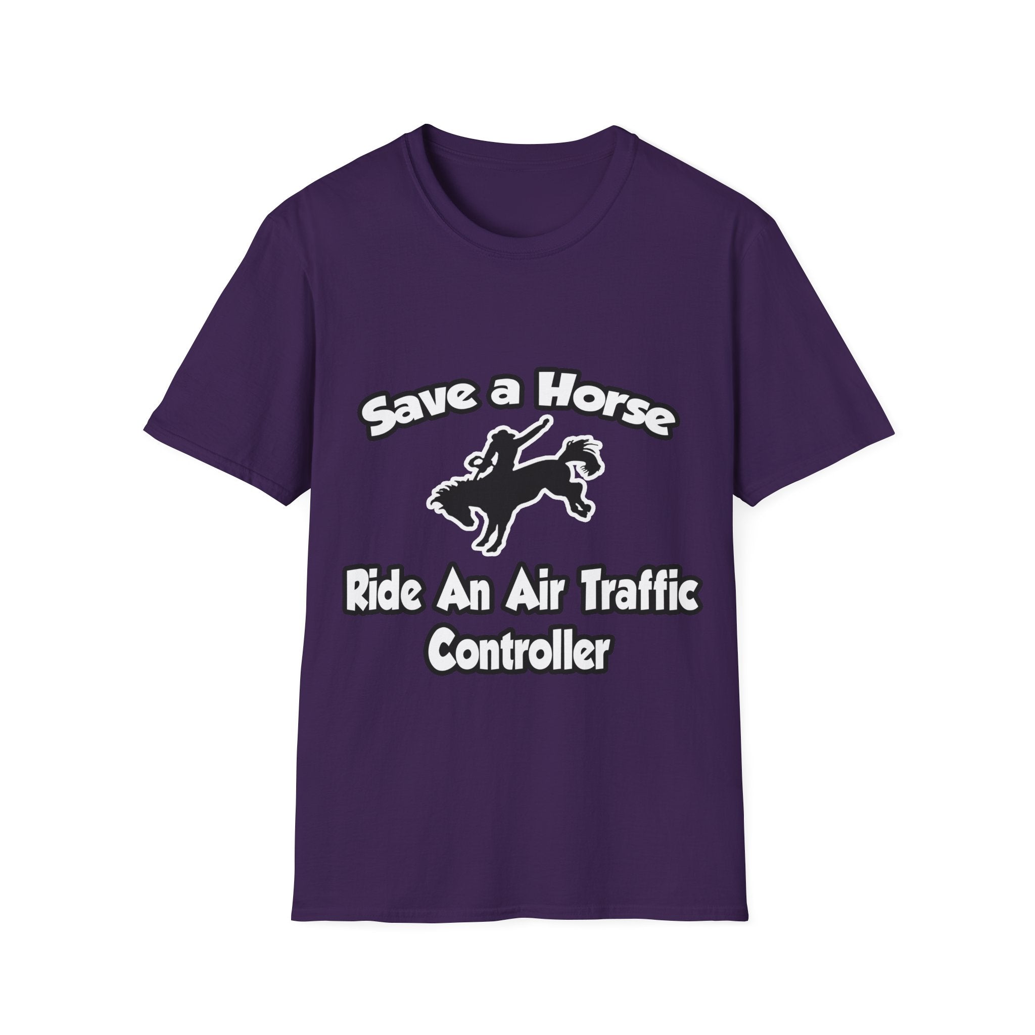 Save a Horse, Ride an Air Traffic Controller - Unisex Softstyle T-Shirt