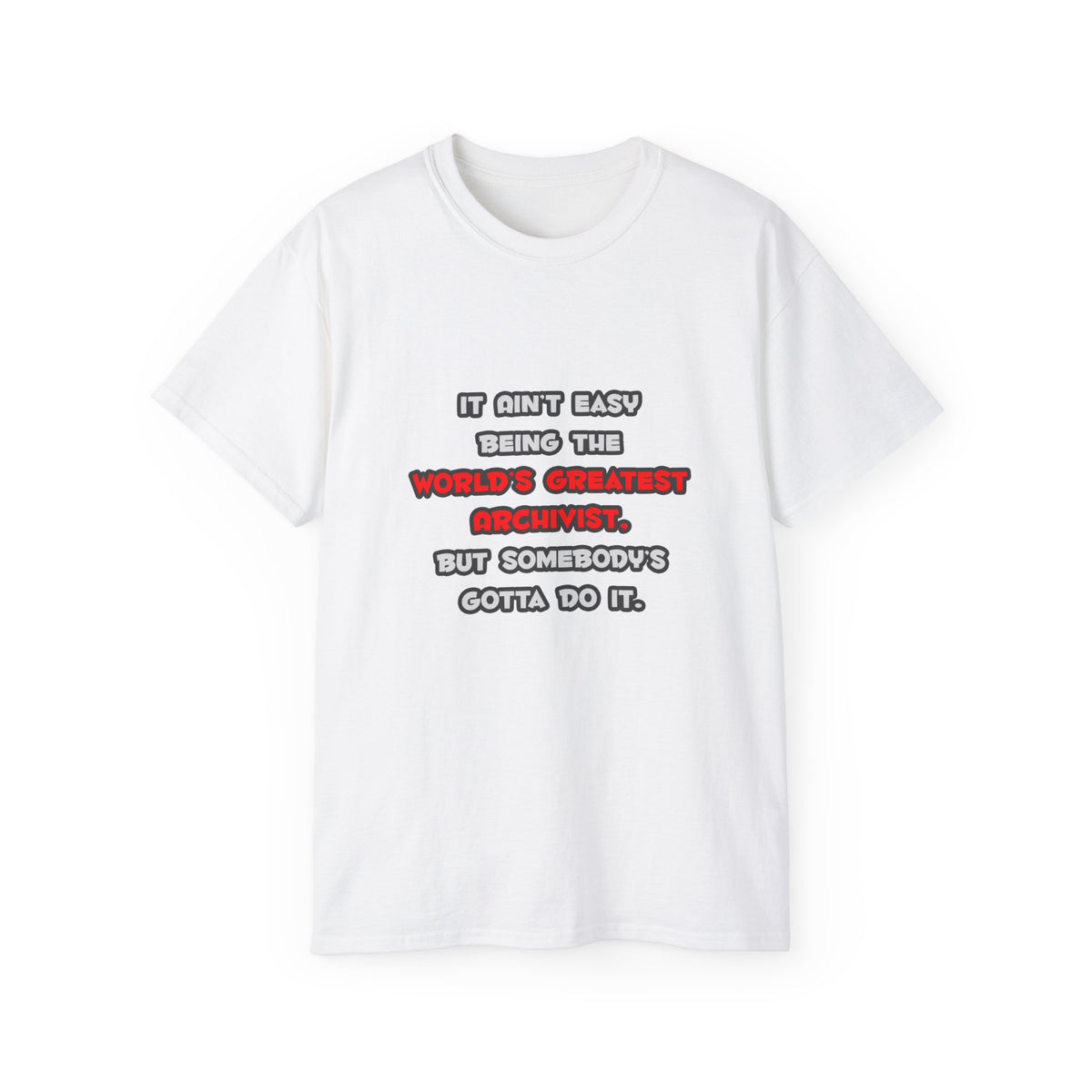 World's Greatest Archivist Joke - Unisex Ultra Cotton Tee