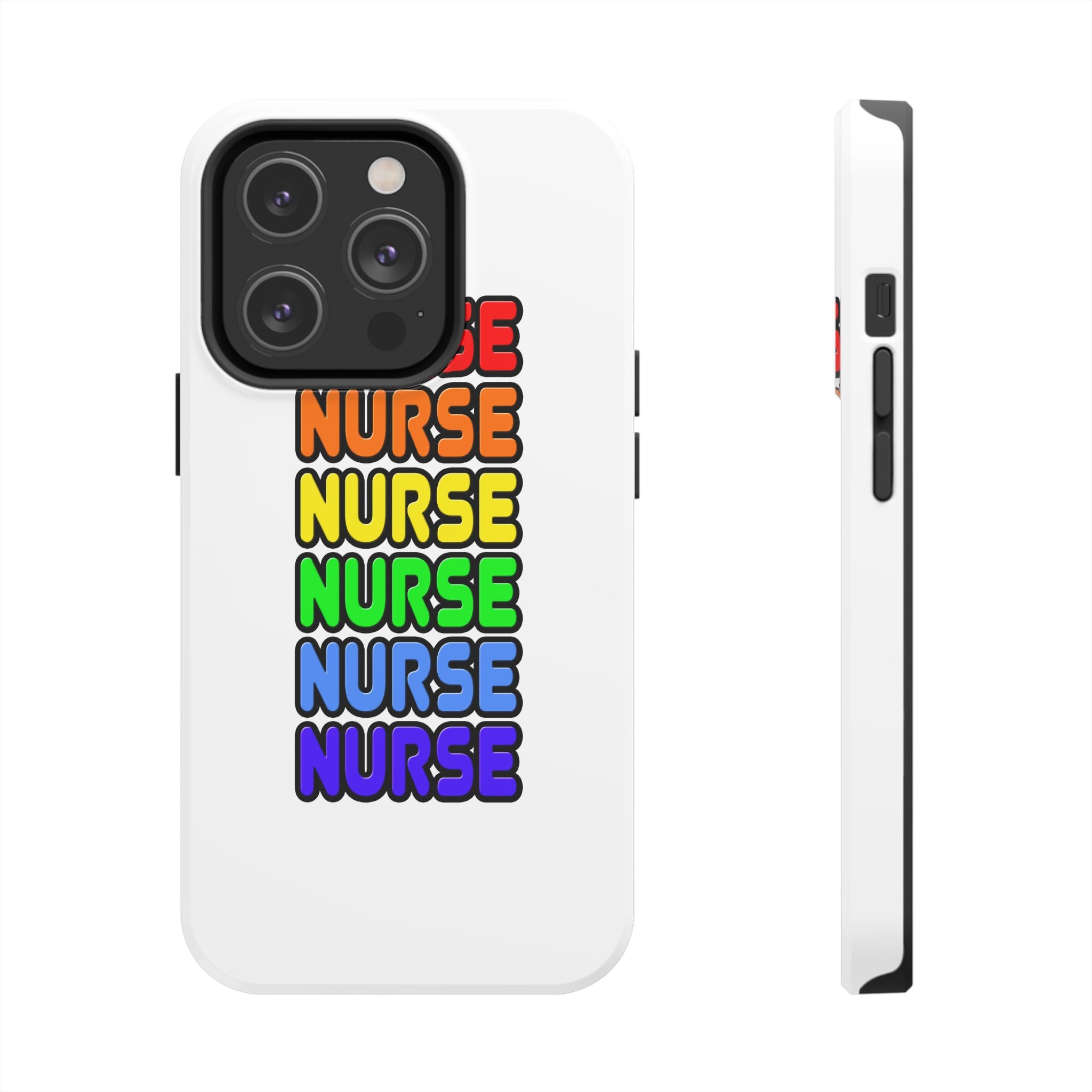 Rainbow Nurse - Tough Phone Cases