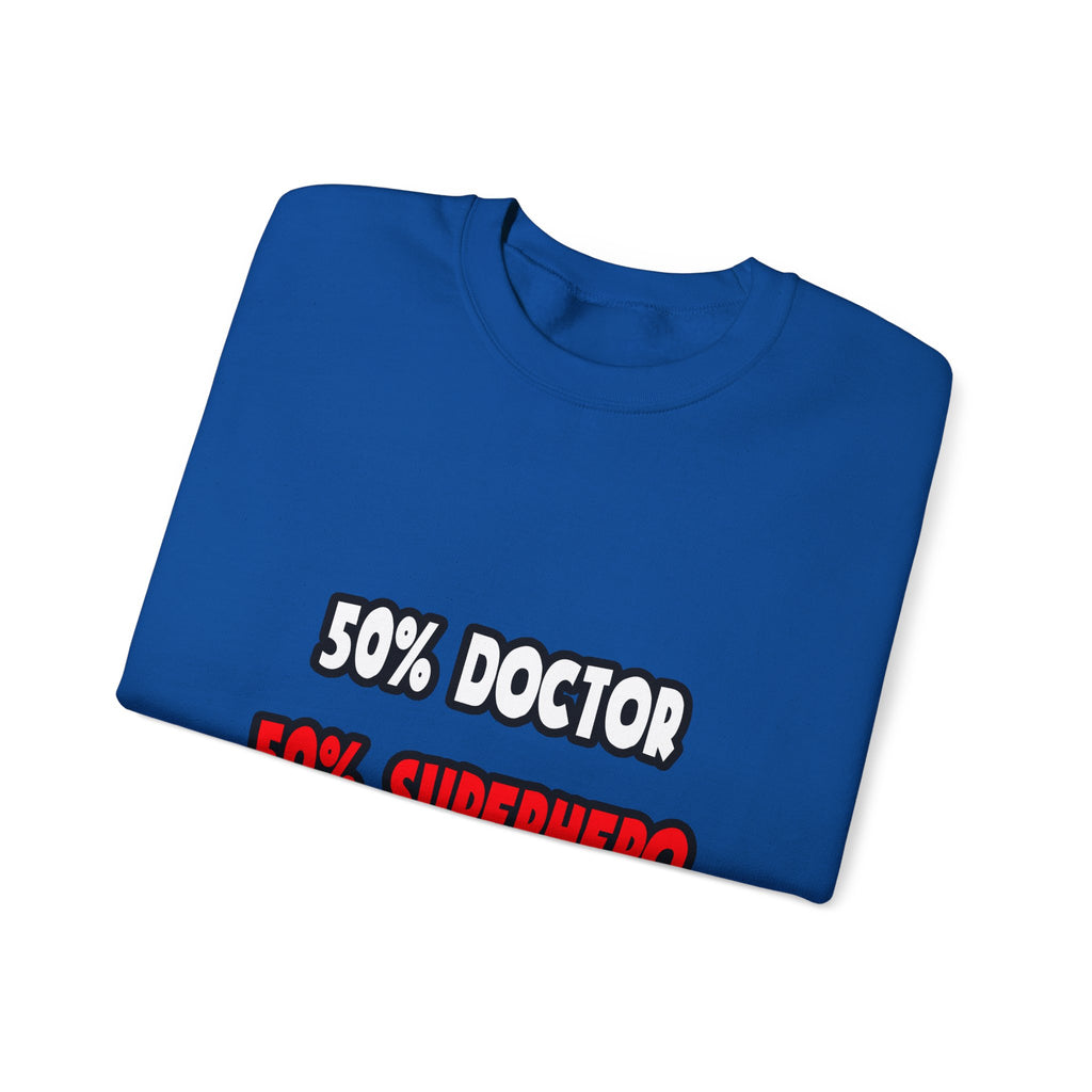Half Doctor ... Half Superhero - Unisex Heavy Blend™ Crewneck Sweatshirt