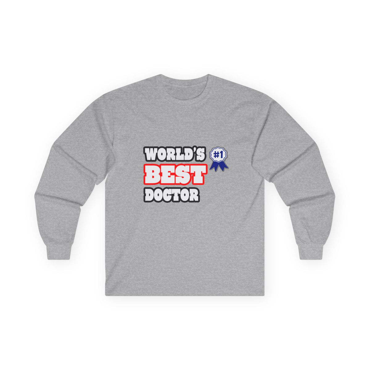 World's Best Doctor - Unisex Ultra Cotton Long Sleeve Tee