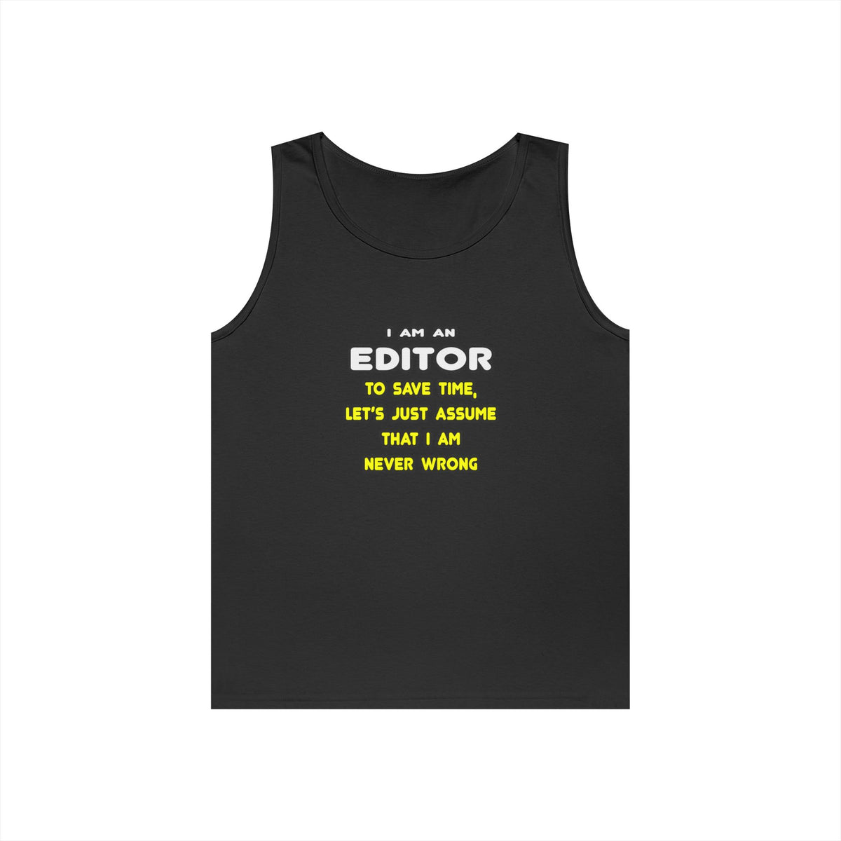 Funny Editor T Shirts and Gifts - Unisex Heavy Cotton Tank Top