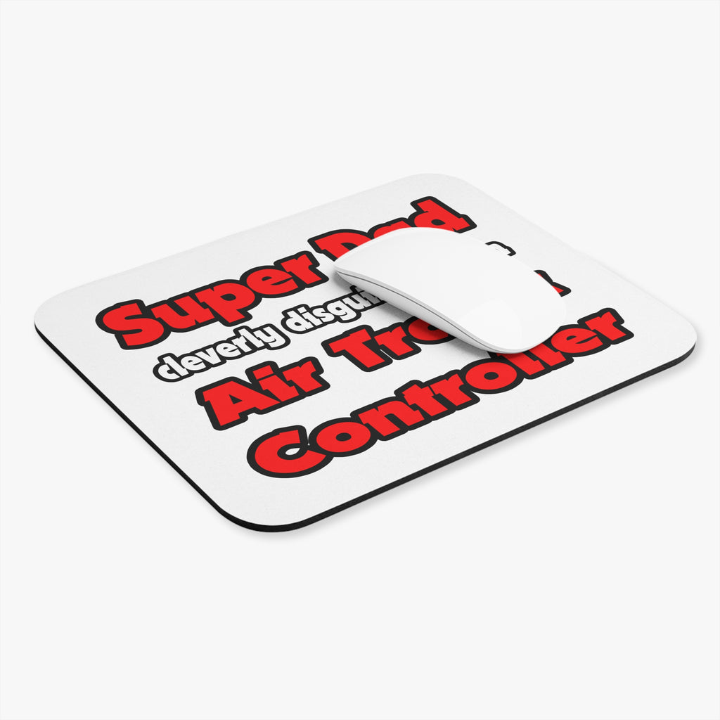 Super Dad ... Air Traffic Controller - Mouse Pad (Rectangle)
