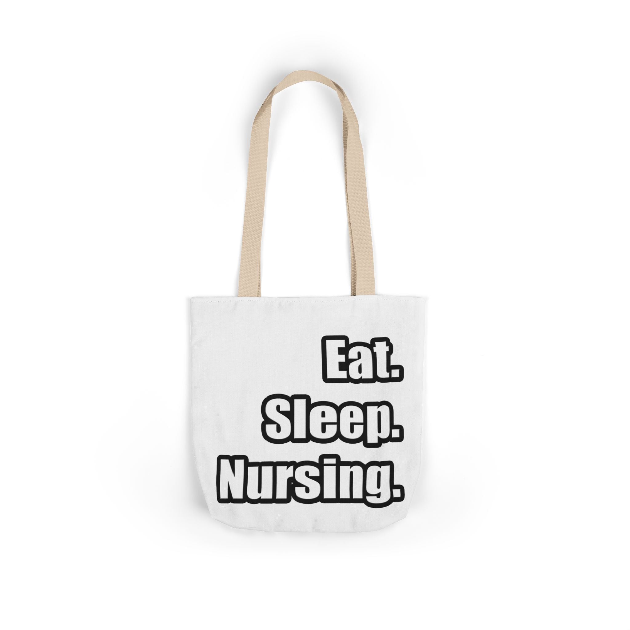 Eat. Sleep. Nursing. - Canvas Tote Bag, 5-Color Straps