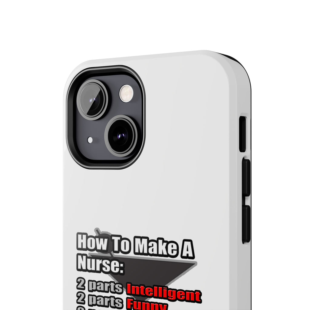 How To Make a Nurse - Tough Phone Cases