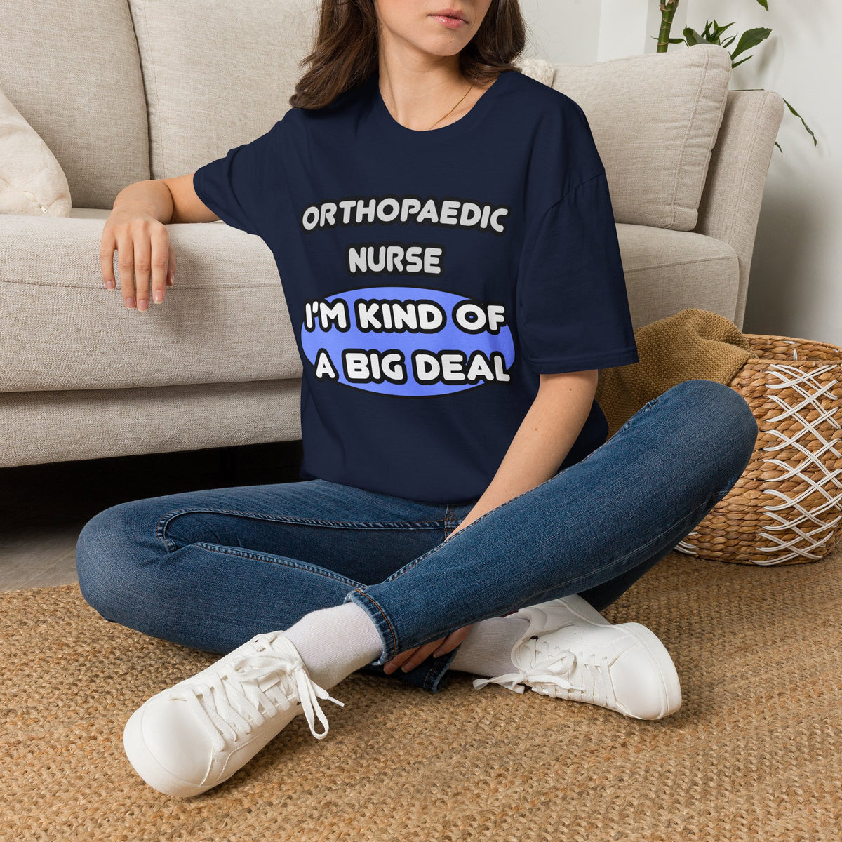 Orthopaedic Nurse ... I'm Kind of a Big Deal - Unisex Softstyle T-Shirt