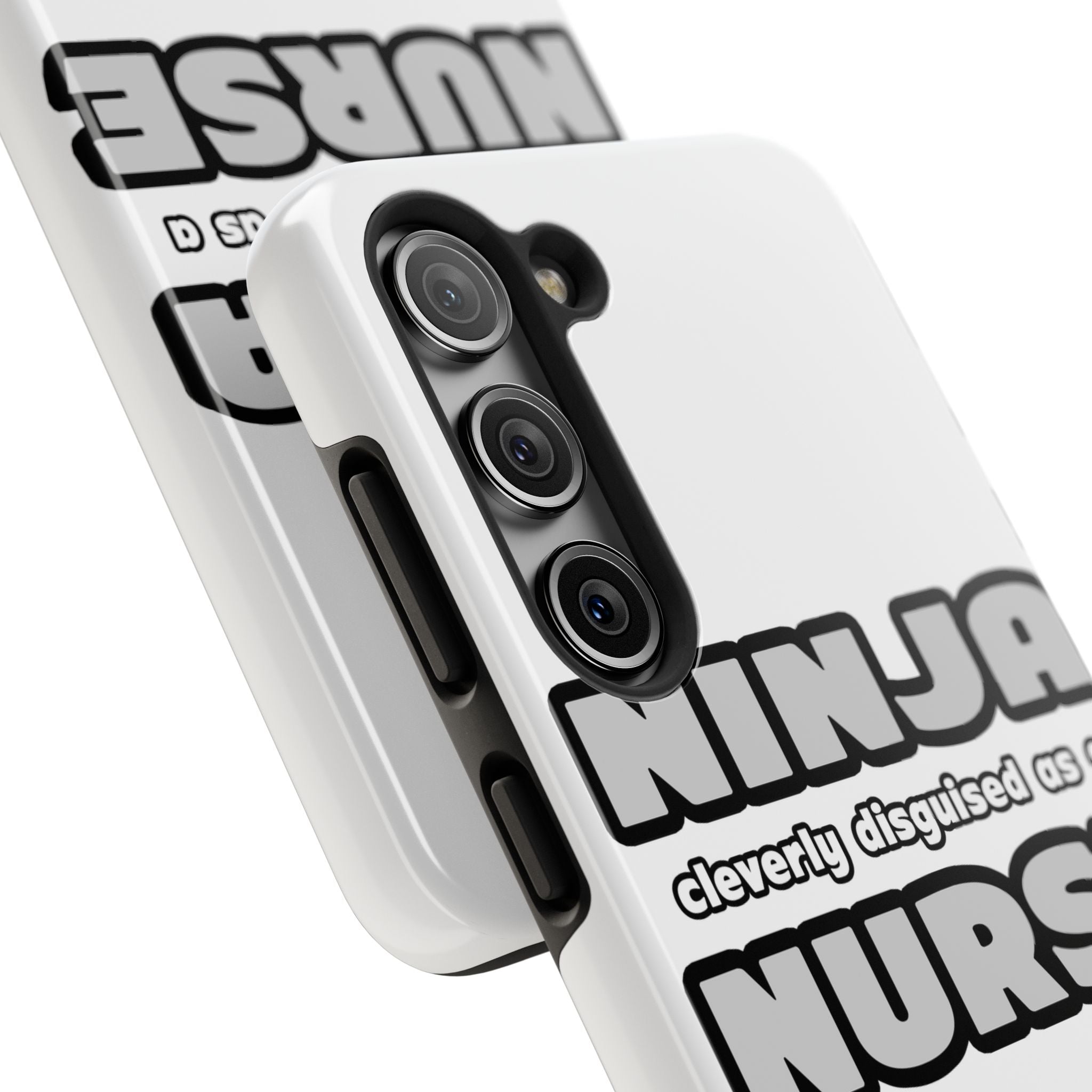 Ninja Cleverly Disguised As A Nurse - Tough Phone Cases