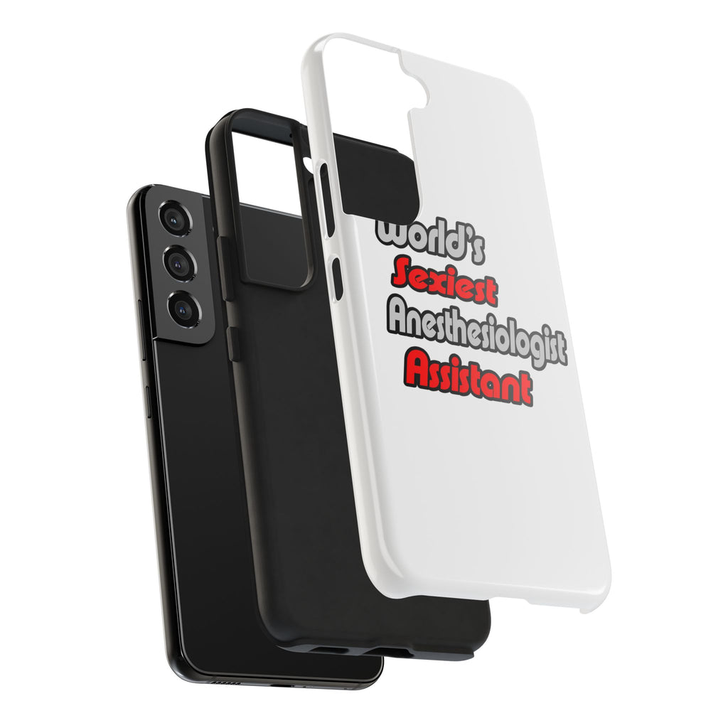 World's Sexiest Anesthesiologist Assistant - Tough Phone Cases