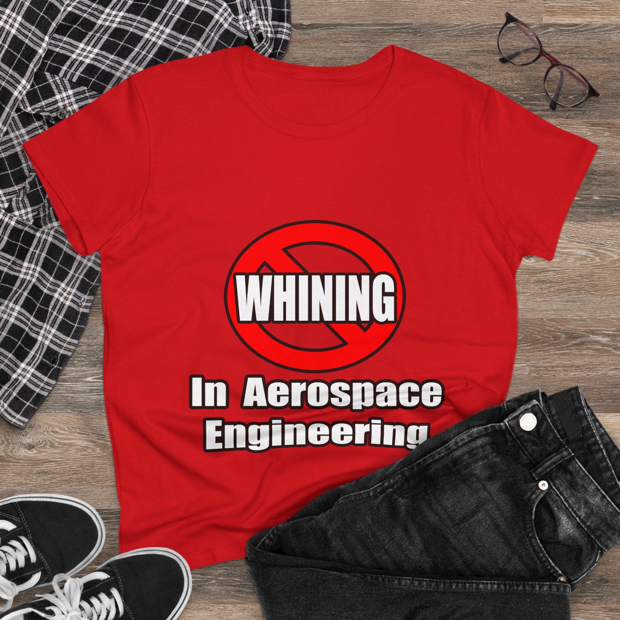 No Whining In Aerospace Engineering - Women's Midweight Cotton Tee