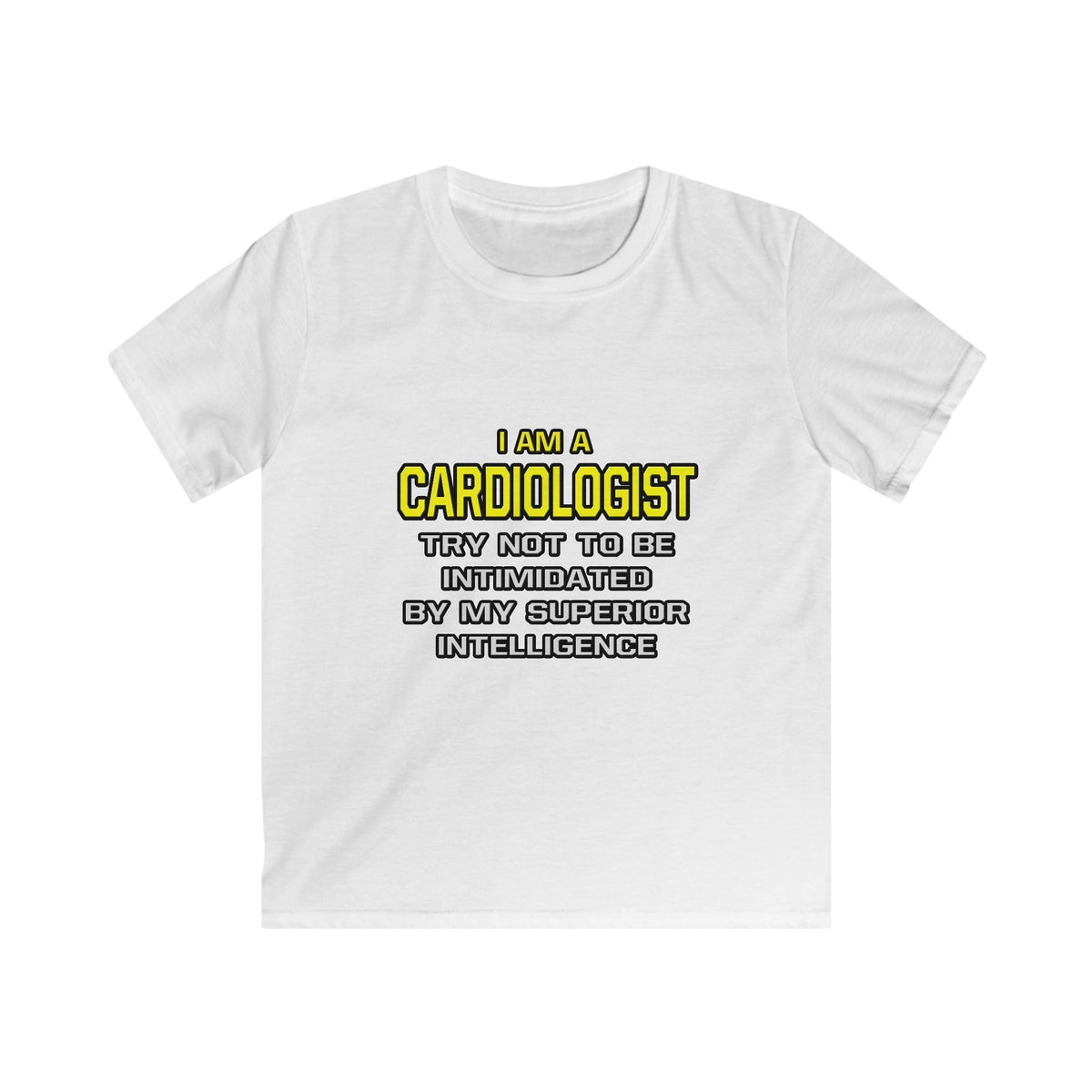 Cardiologist...Superior Intelligence - Kids Softstyle Tee
