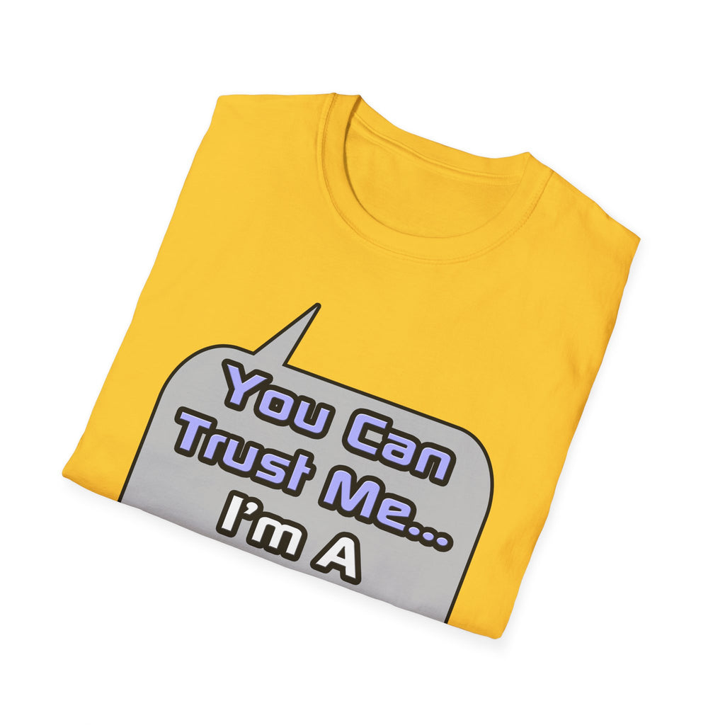 Trust Me .. I'm a Doctor - Unisex Softstyle T-Shirt