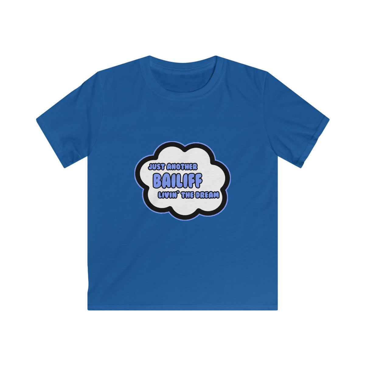 Bailiff .. Livin' The Dream - Kids Softstyle Tee