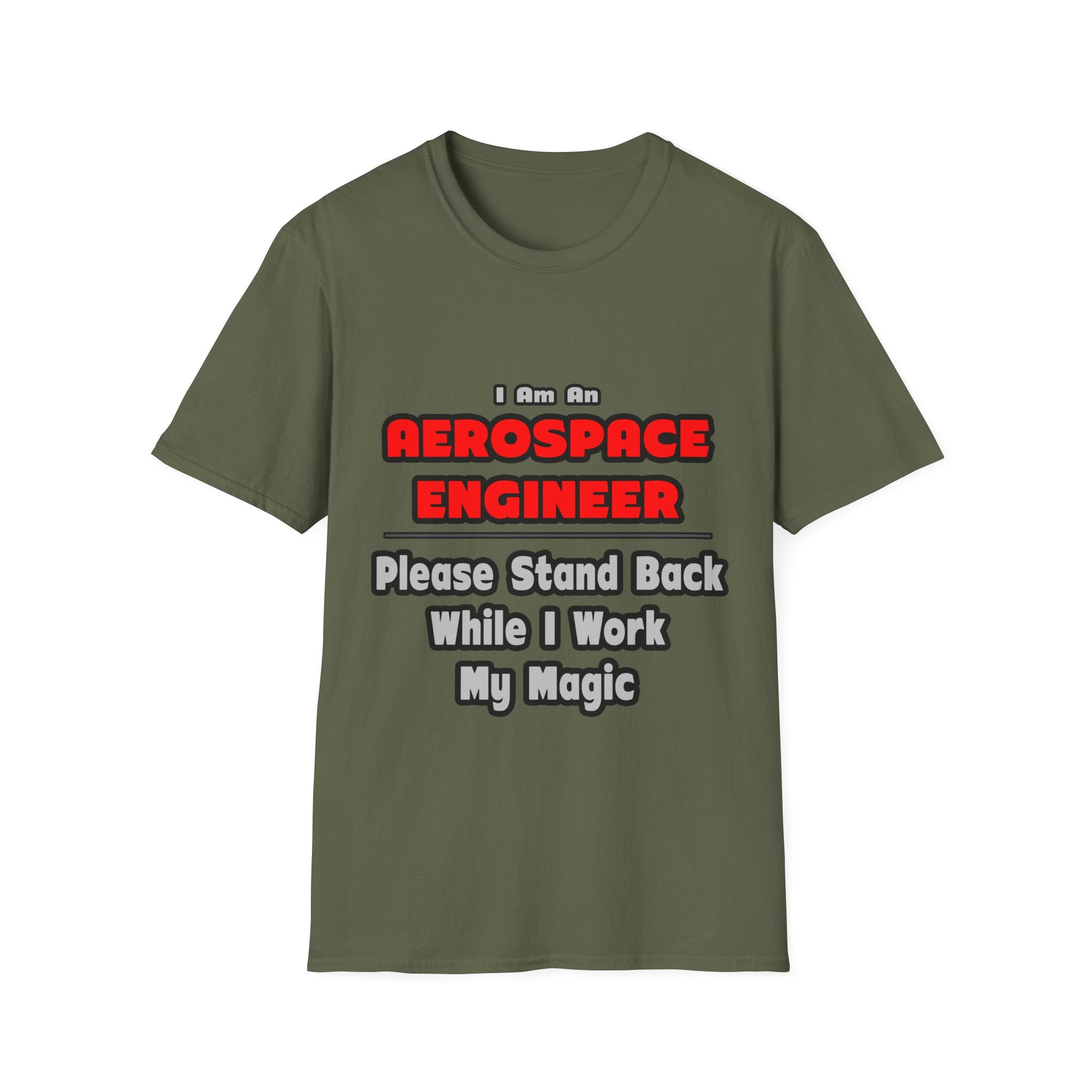 Aerospace Engineer...Work My Magic - Unisex Softstyle T-Shirt