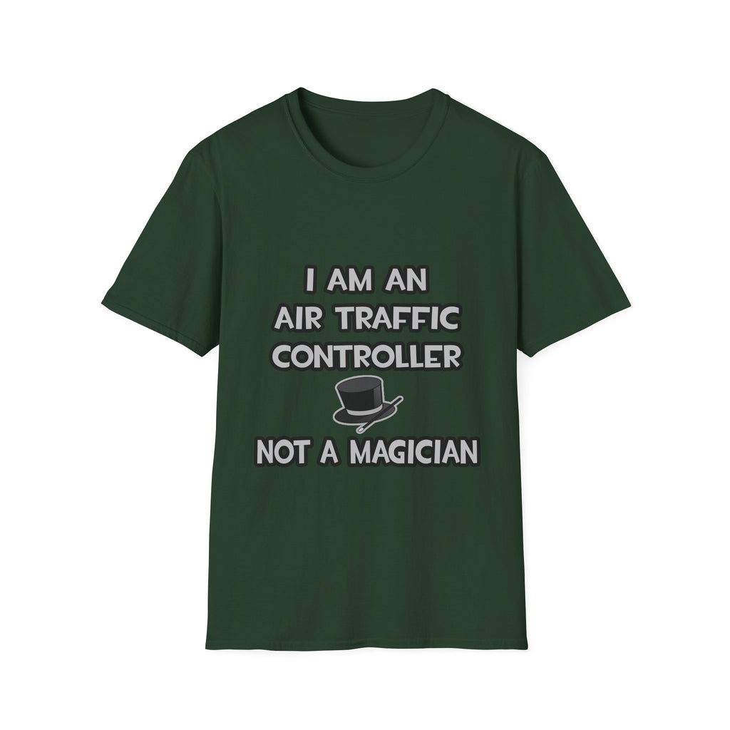 Air Traffic Controller ... Not A Magician - Unisex Softstyle T-Shirt