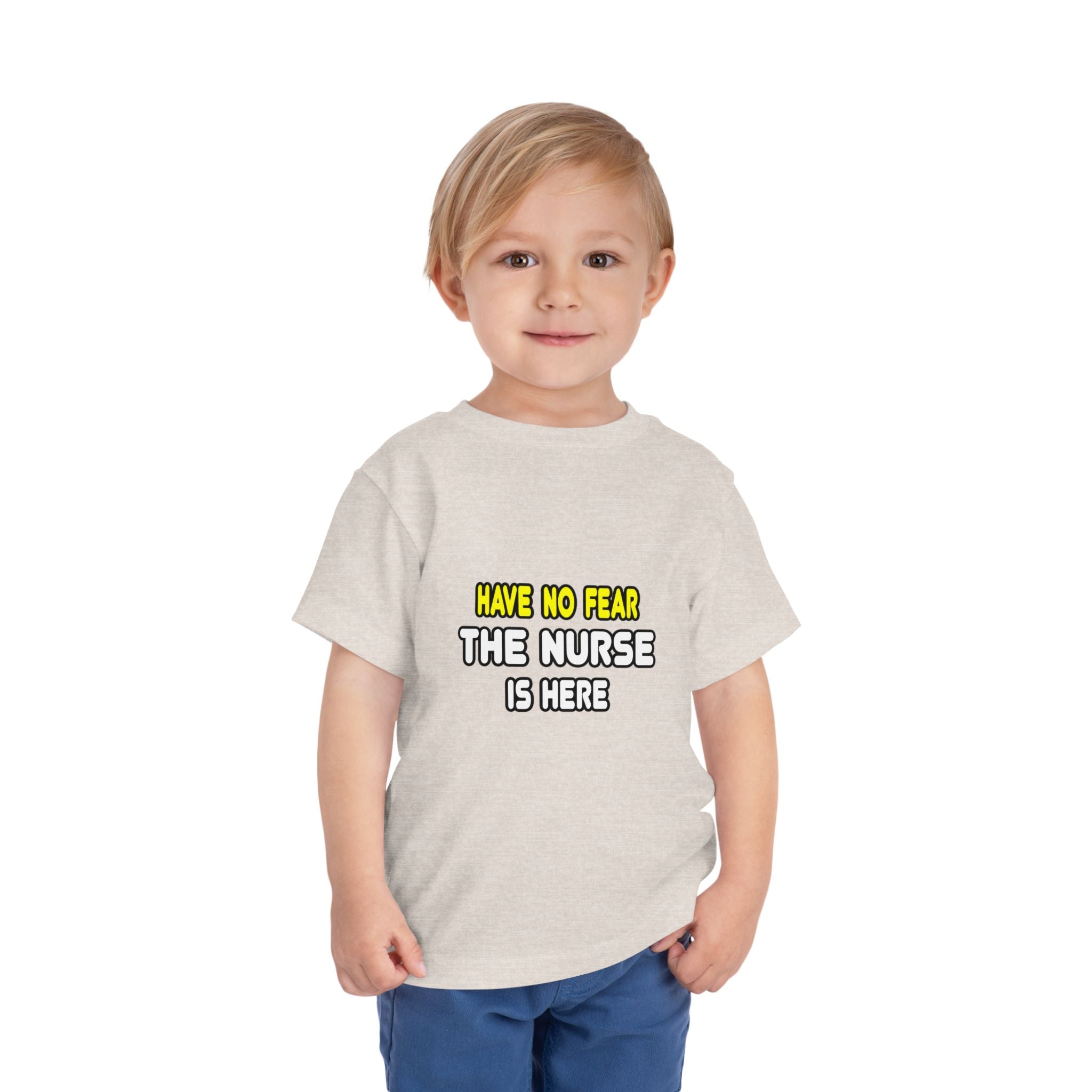 Have No Fear, The Nurse Is Here - Toddler Short Sleeve Tee
