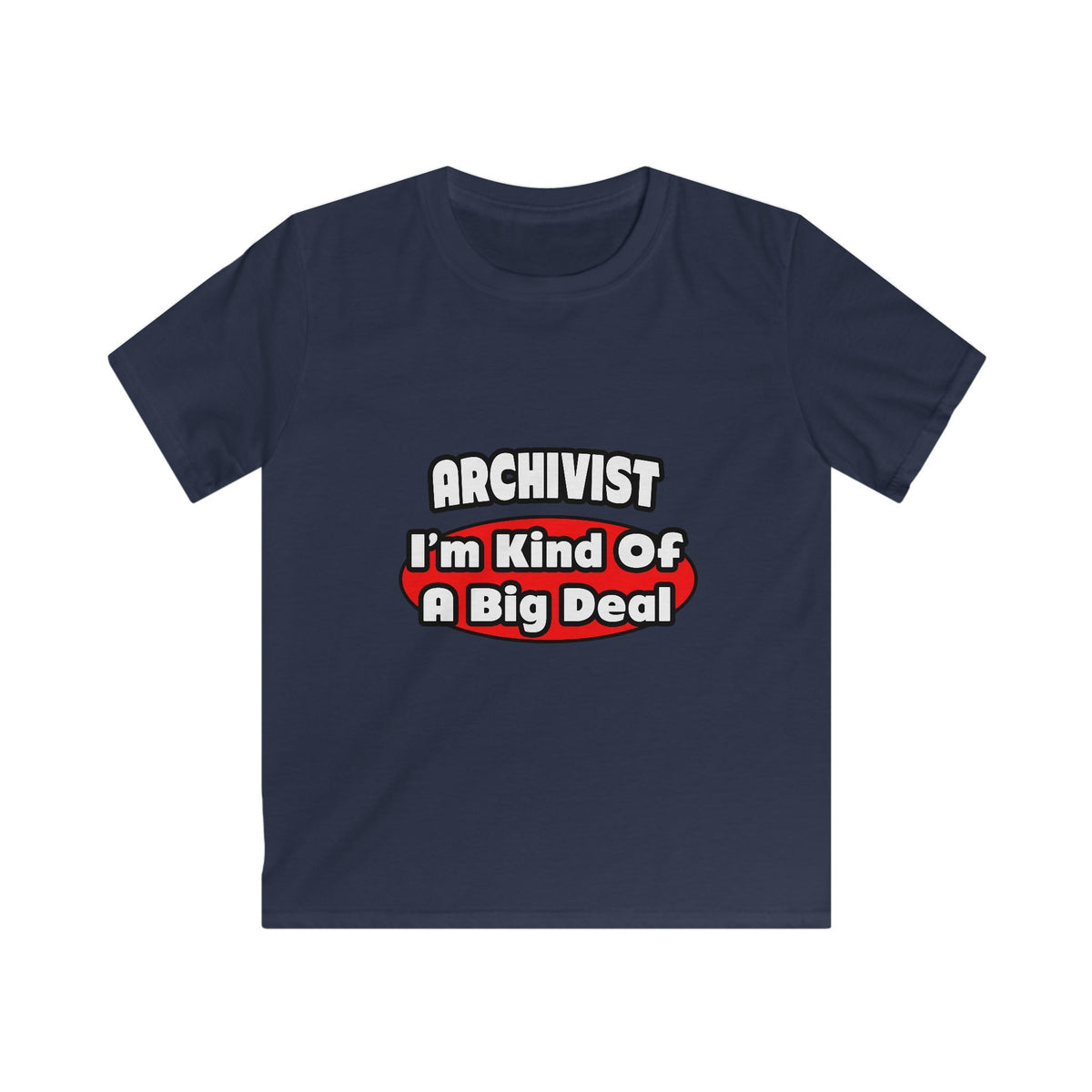 Archivist ... Big Deal - Kids Softstyle Tee