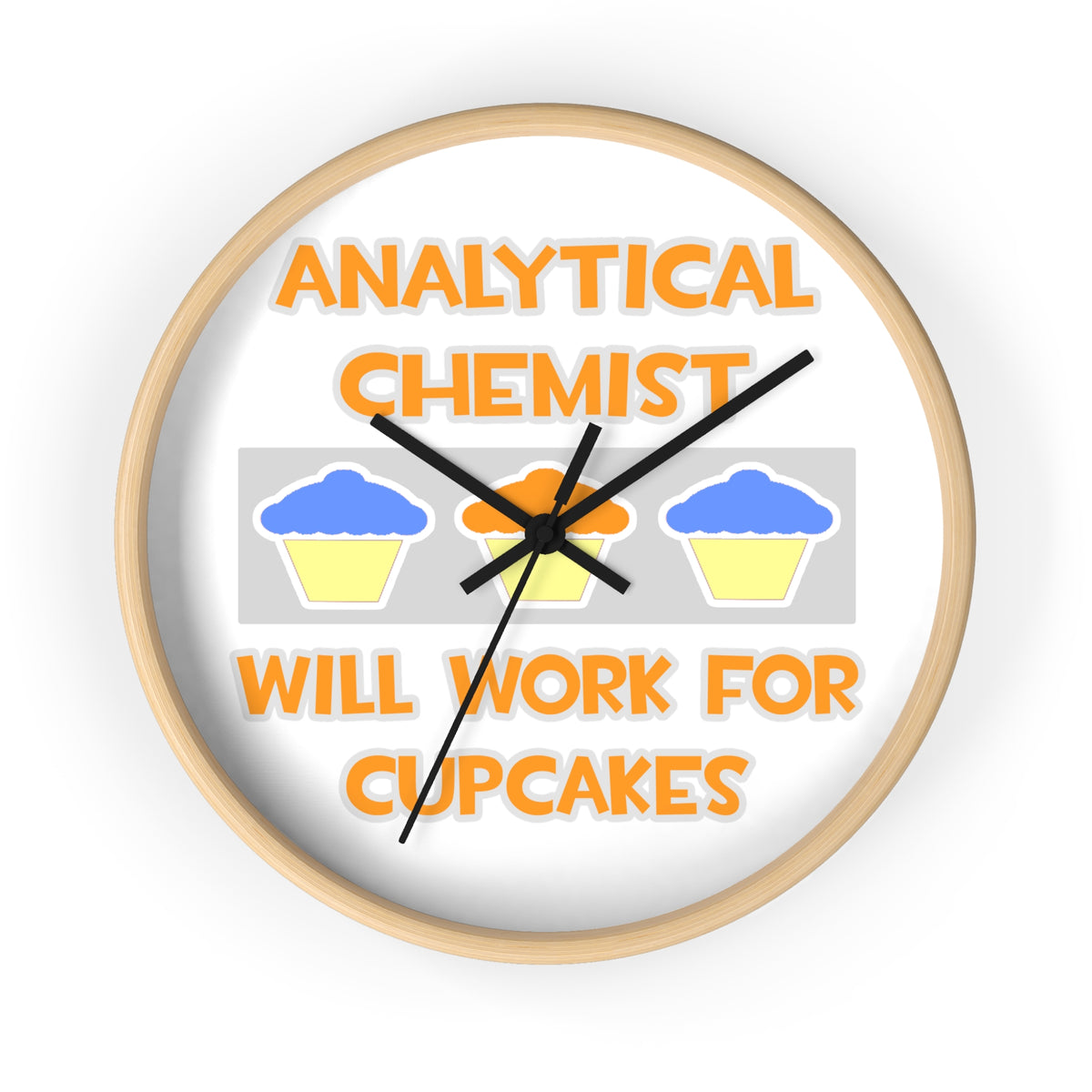 Analytical Chemist ... Will Work For Cupcakes - Wall Clock