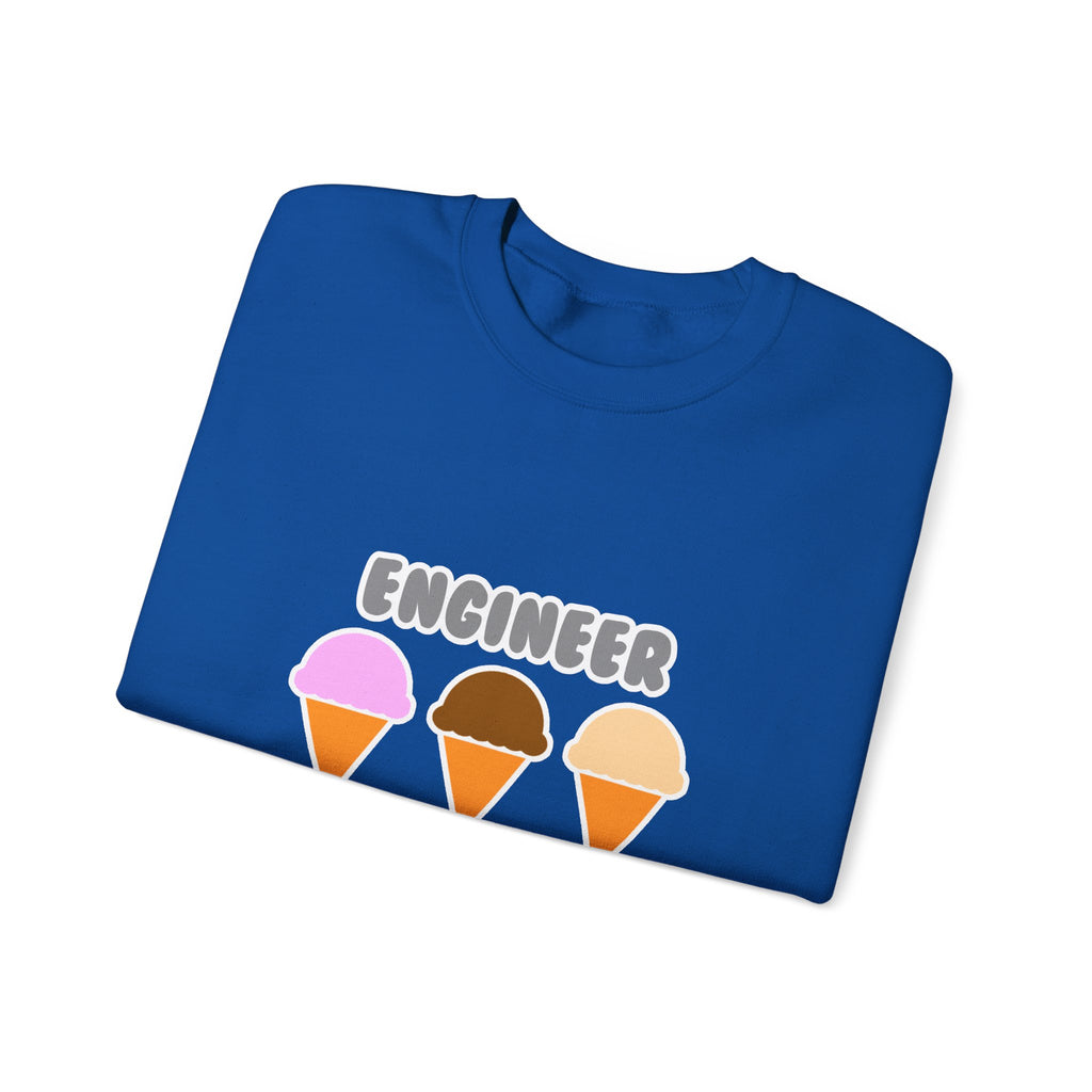 Engineer ... Will Work For Ice Cream - Unisex Heavy Blend™ Crewneck Sweatshirt