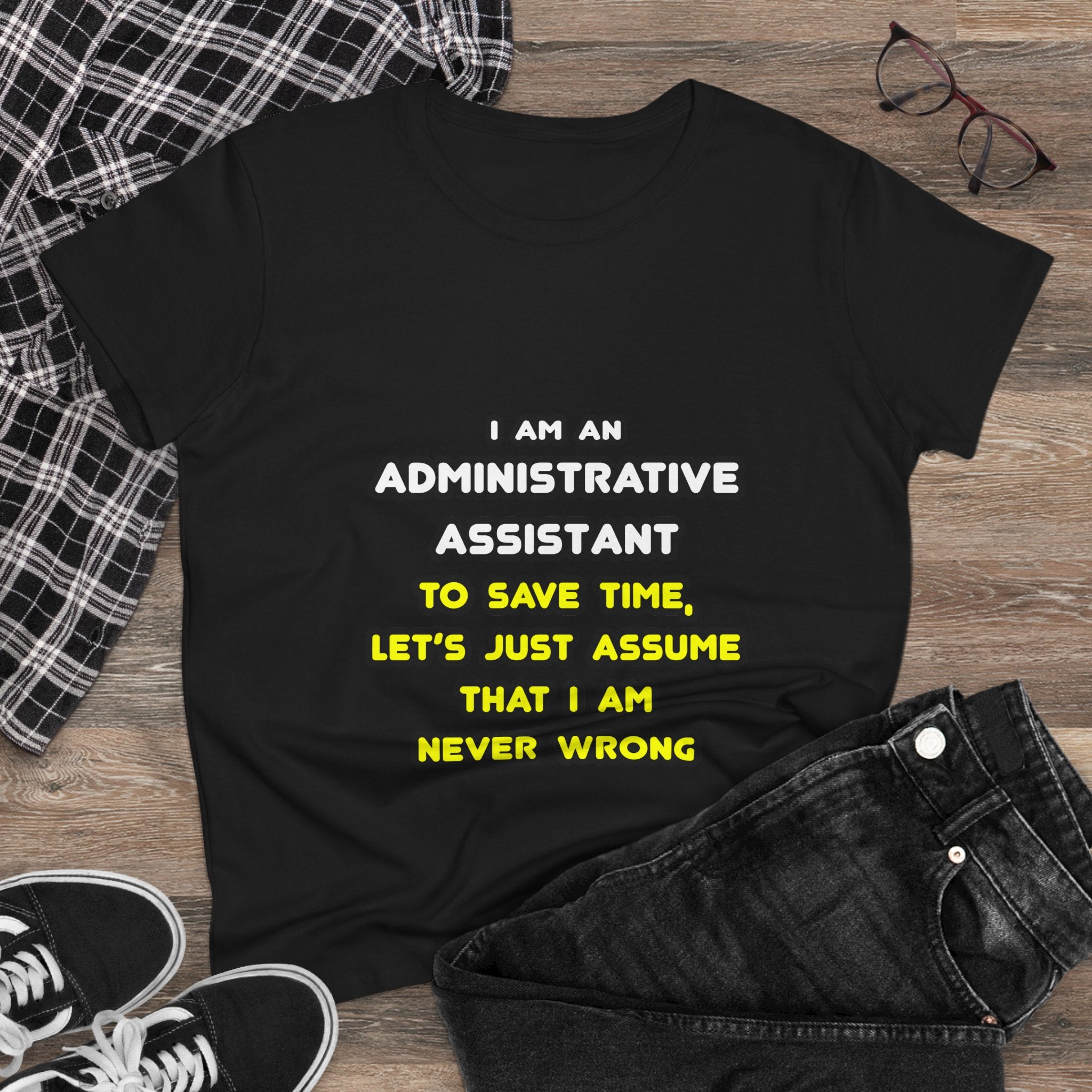 Funny Administrative Assistant T Shirts - Women's Midweight Cotton Tee