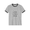 Best. Nurse. Ever - Unisex Cotton Ringer T-Shirt