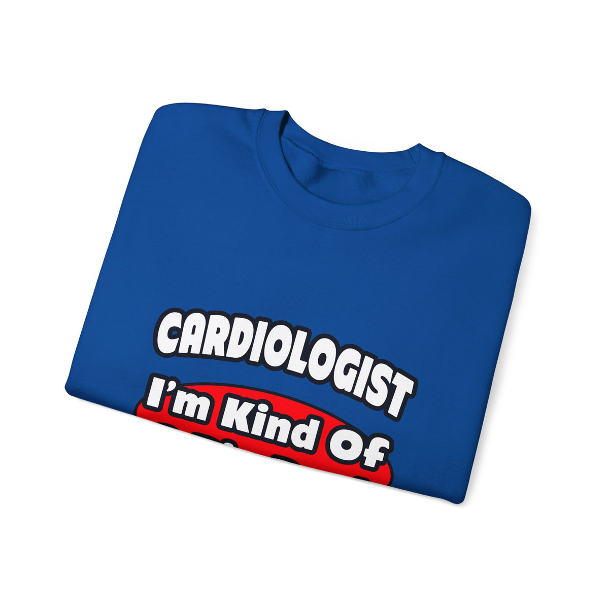 Cardiologist...Big Deal (2) - Unisex Heavy Blend™ Crewneck Sweatshirt