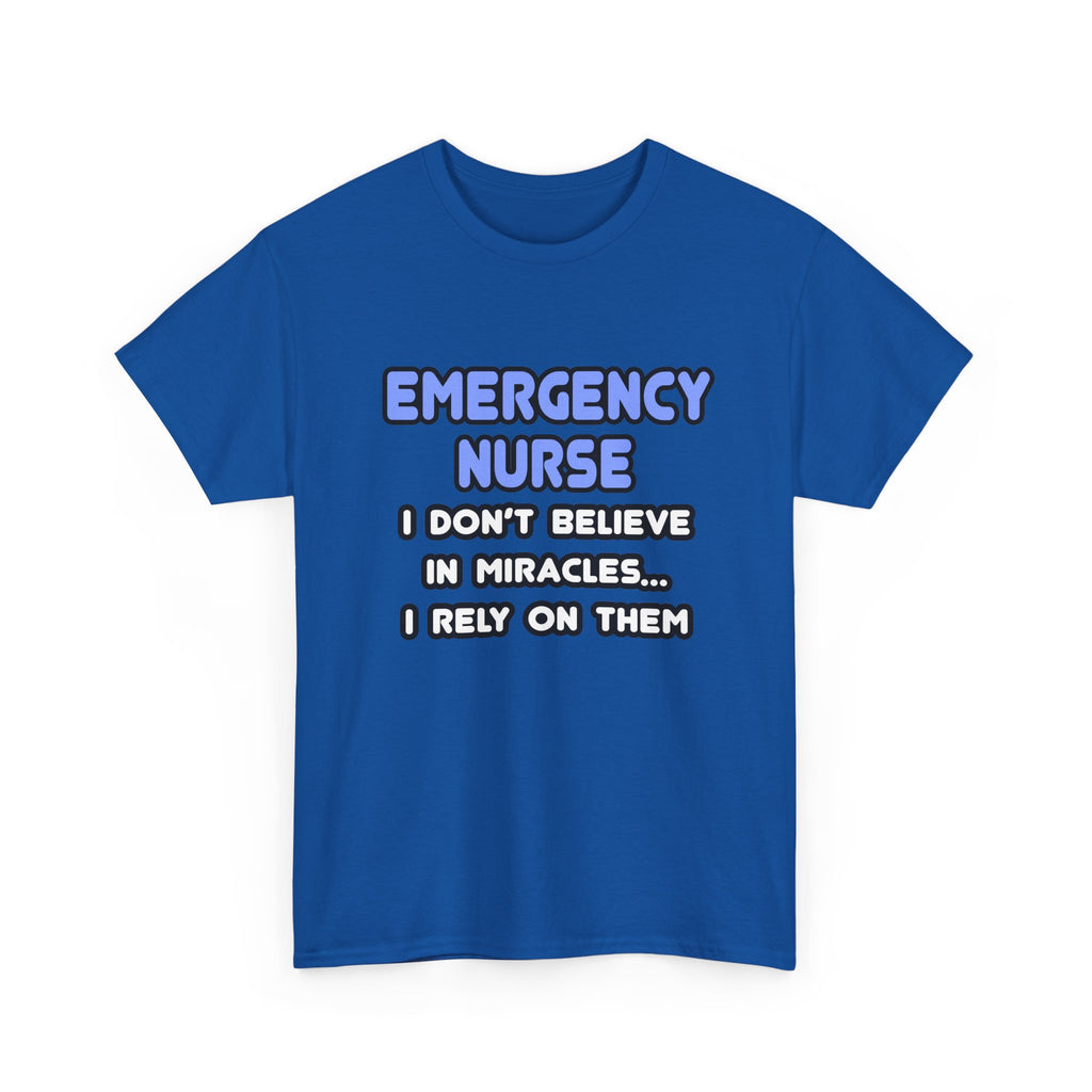 Miracles and Emergency Nurses - Unisex Heavy Cotton Tee
