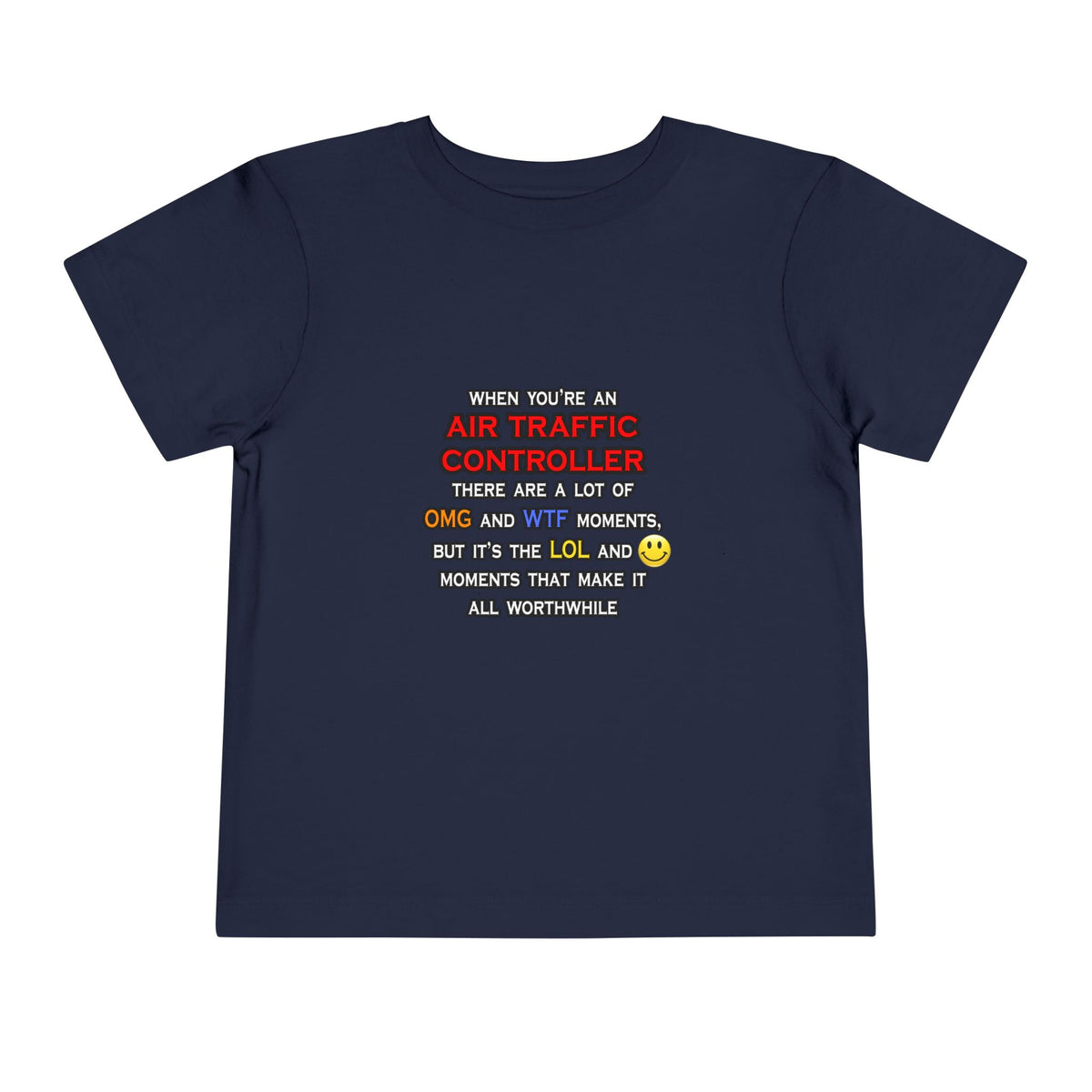 Funny Air Traffic Controller ... OMG WTF LOL - Toddler Short Sleeve Tee