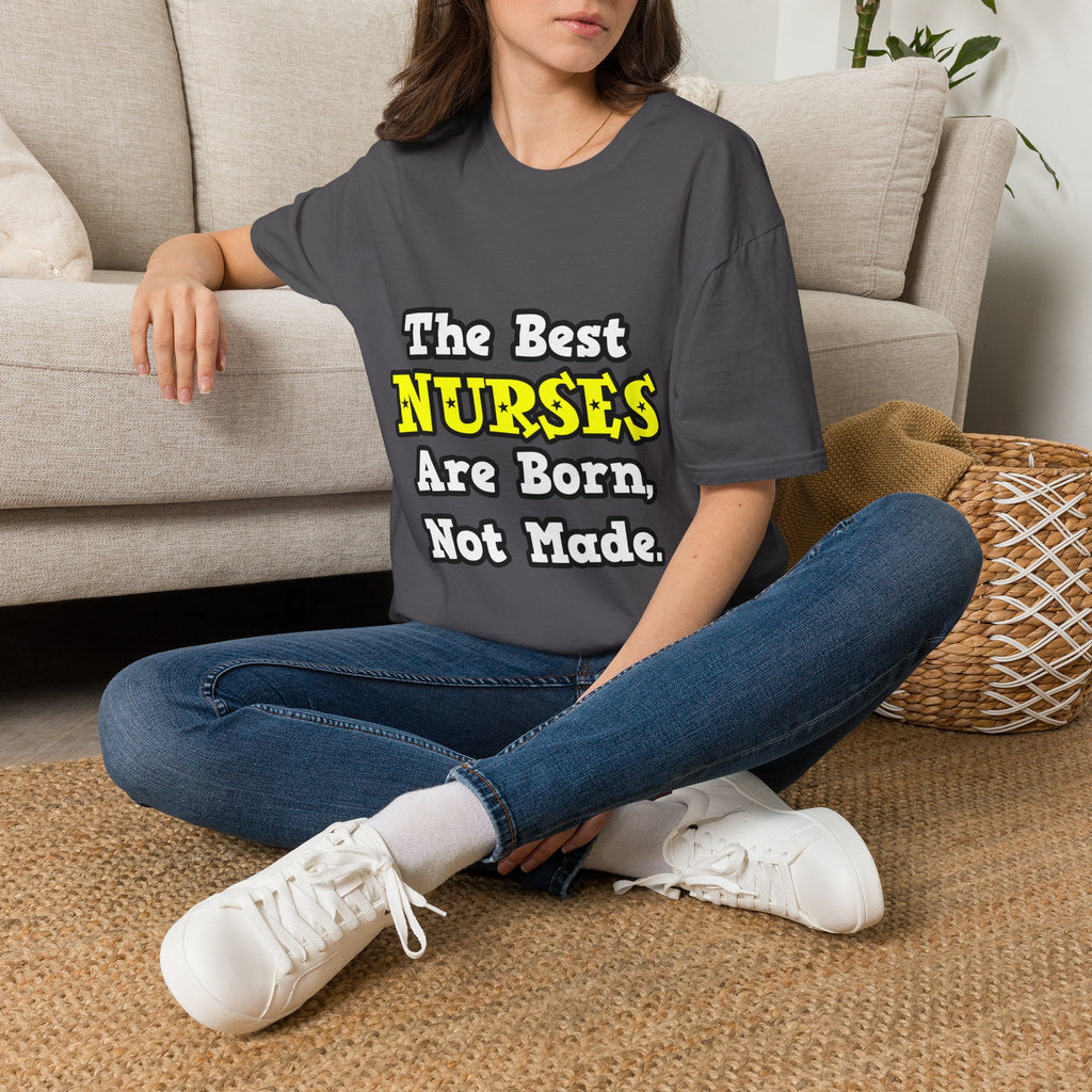 The Best Nurses Are Born, Not Made - Unisex Softstyle T-Shirt