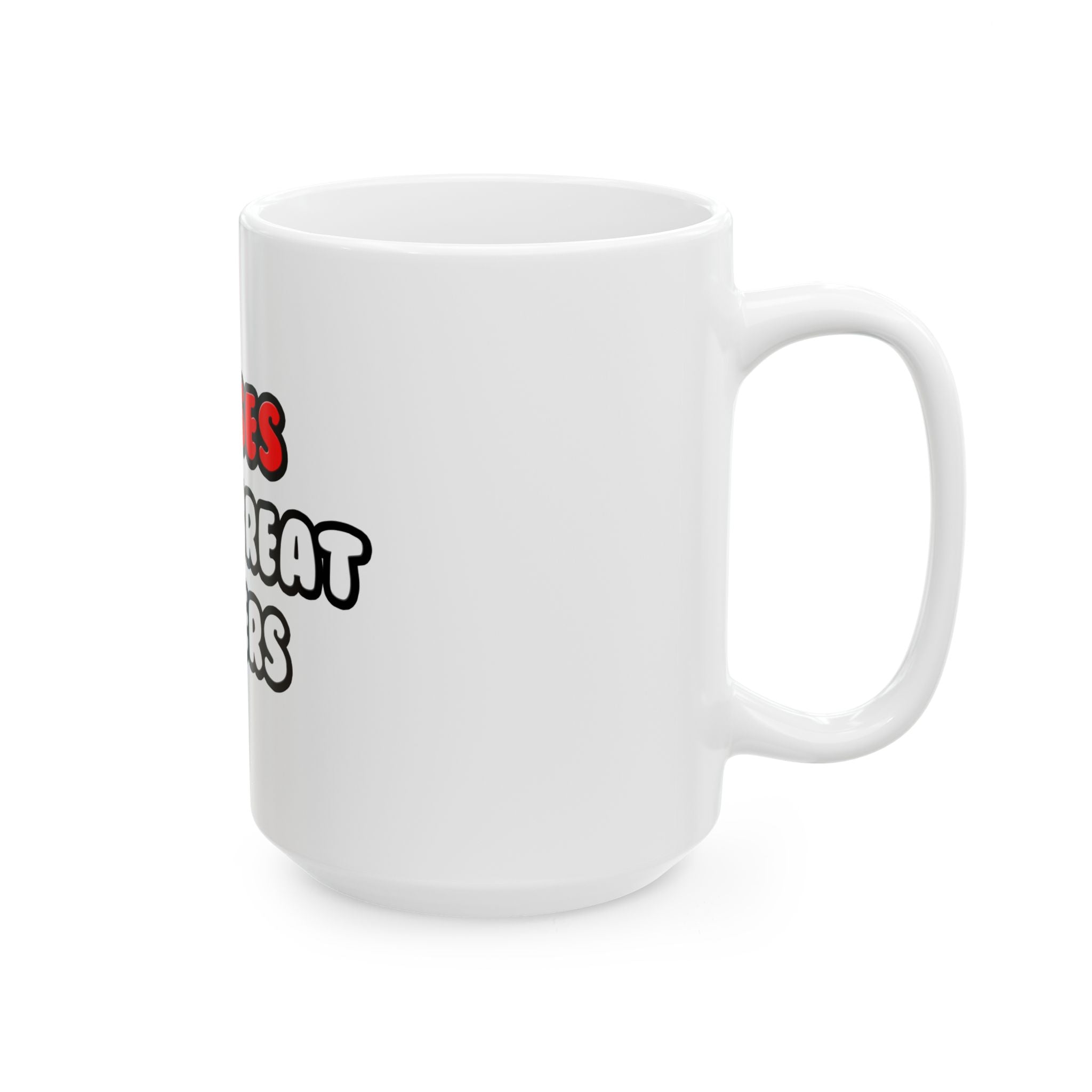 Nurses Make Great Lovers - Ceramic Mug, (11oz, 15oz)
