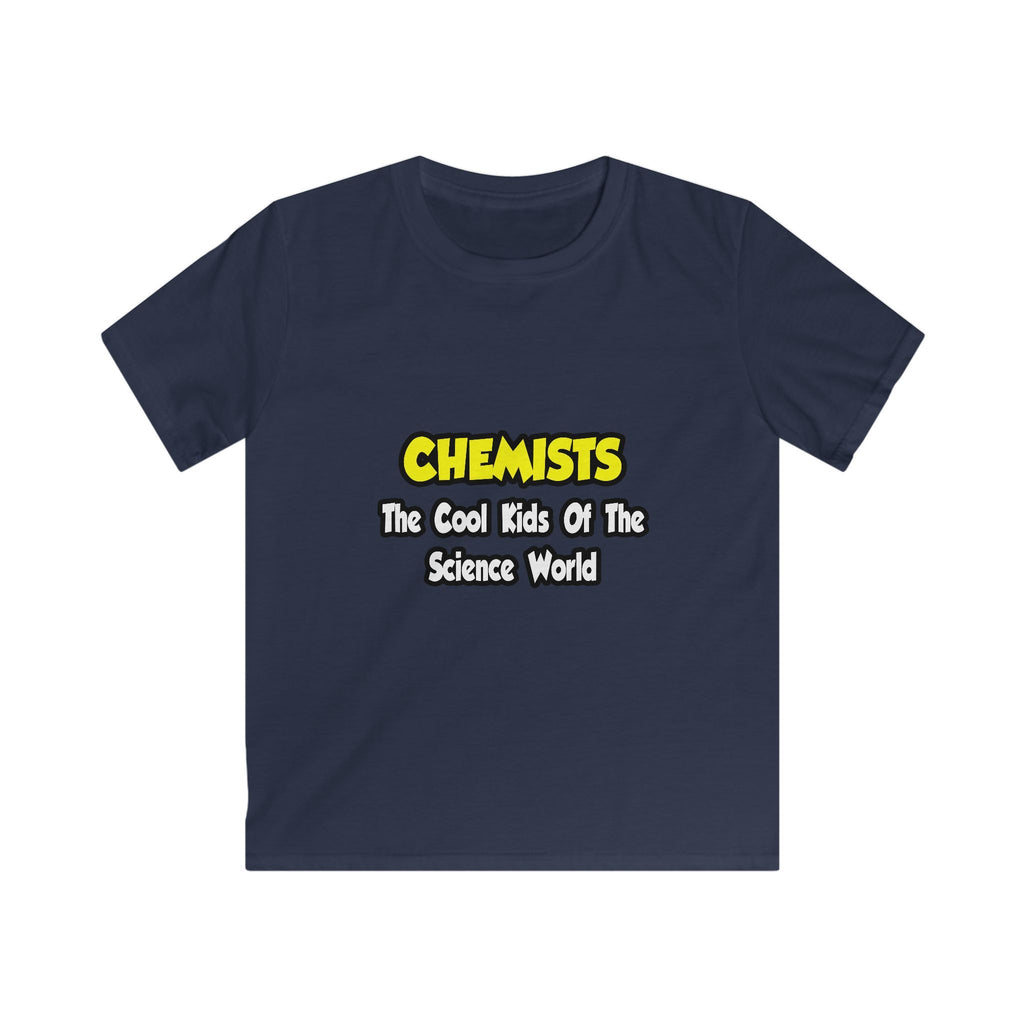 Chemists...Cool Kids of Science World - Kids Softstyle Tee