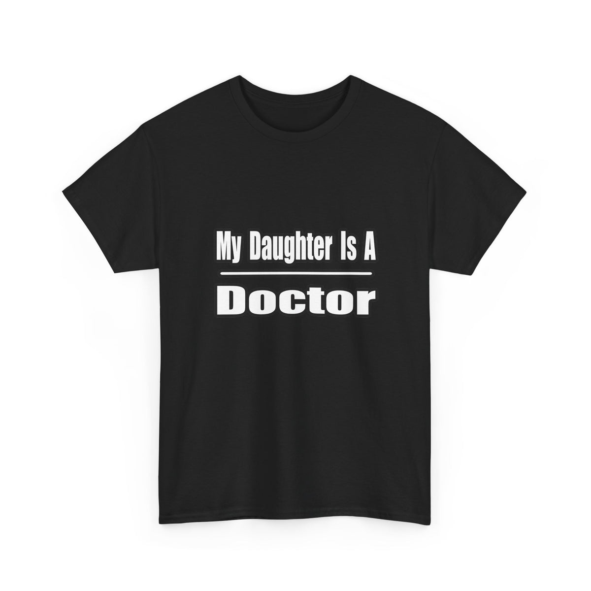 My Daughter Doctor - Unisex Heavy Cotton Tee