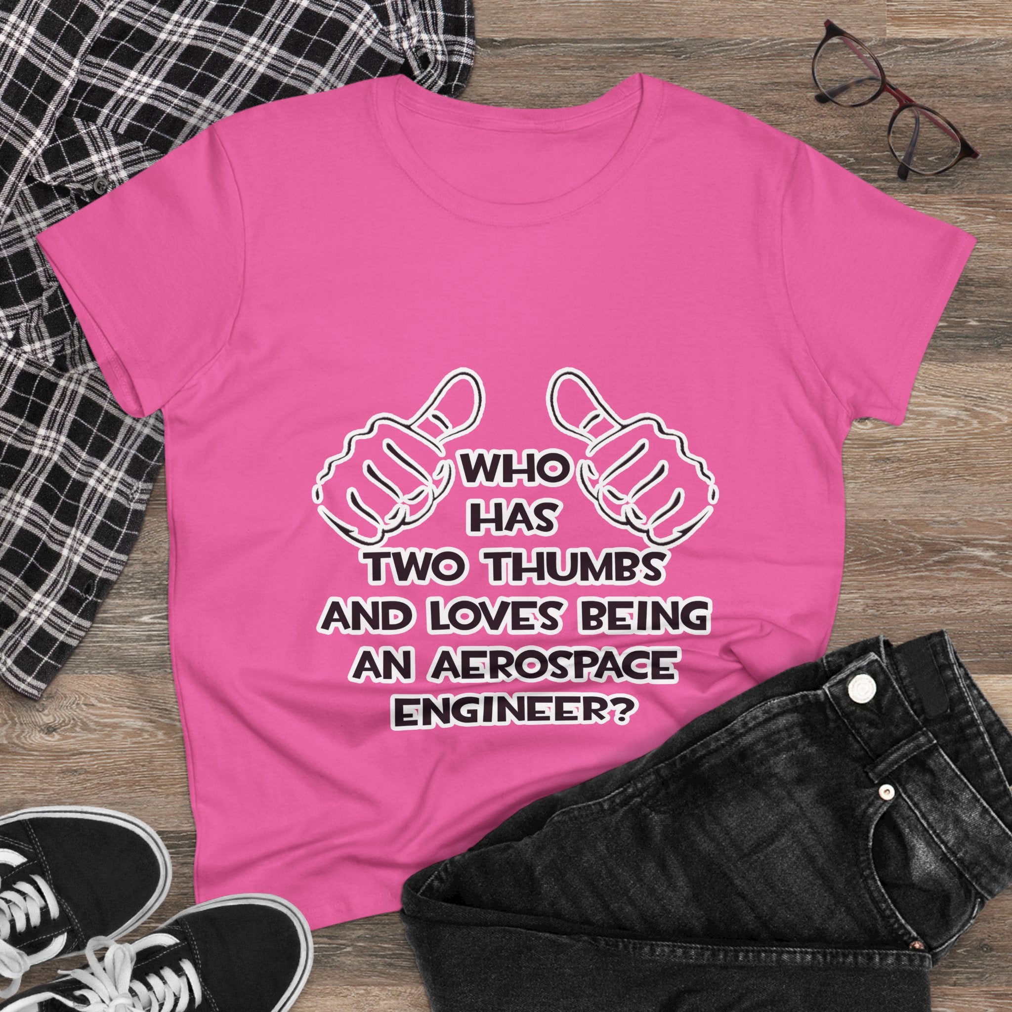 Two Thumbs...Aerospace Engineer - Women's Midweight Cotton Tee