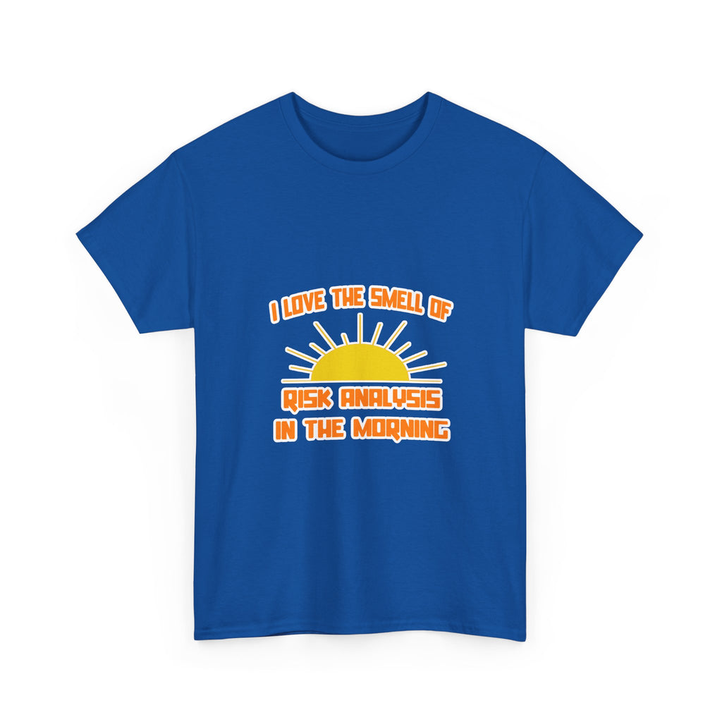 Smell of Risk Analysis in the Morning - Unisex Heavy Cotton Tee