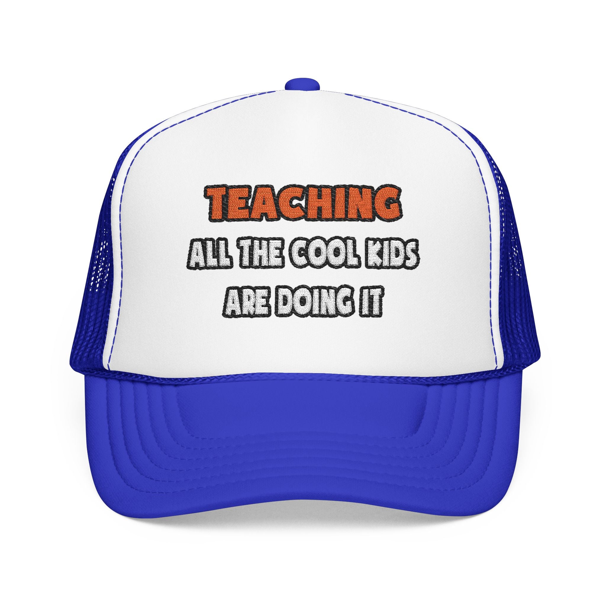 Funny Teacher Shirts and Gifts - Foam Trucker Hat