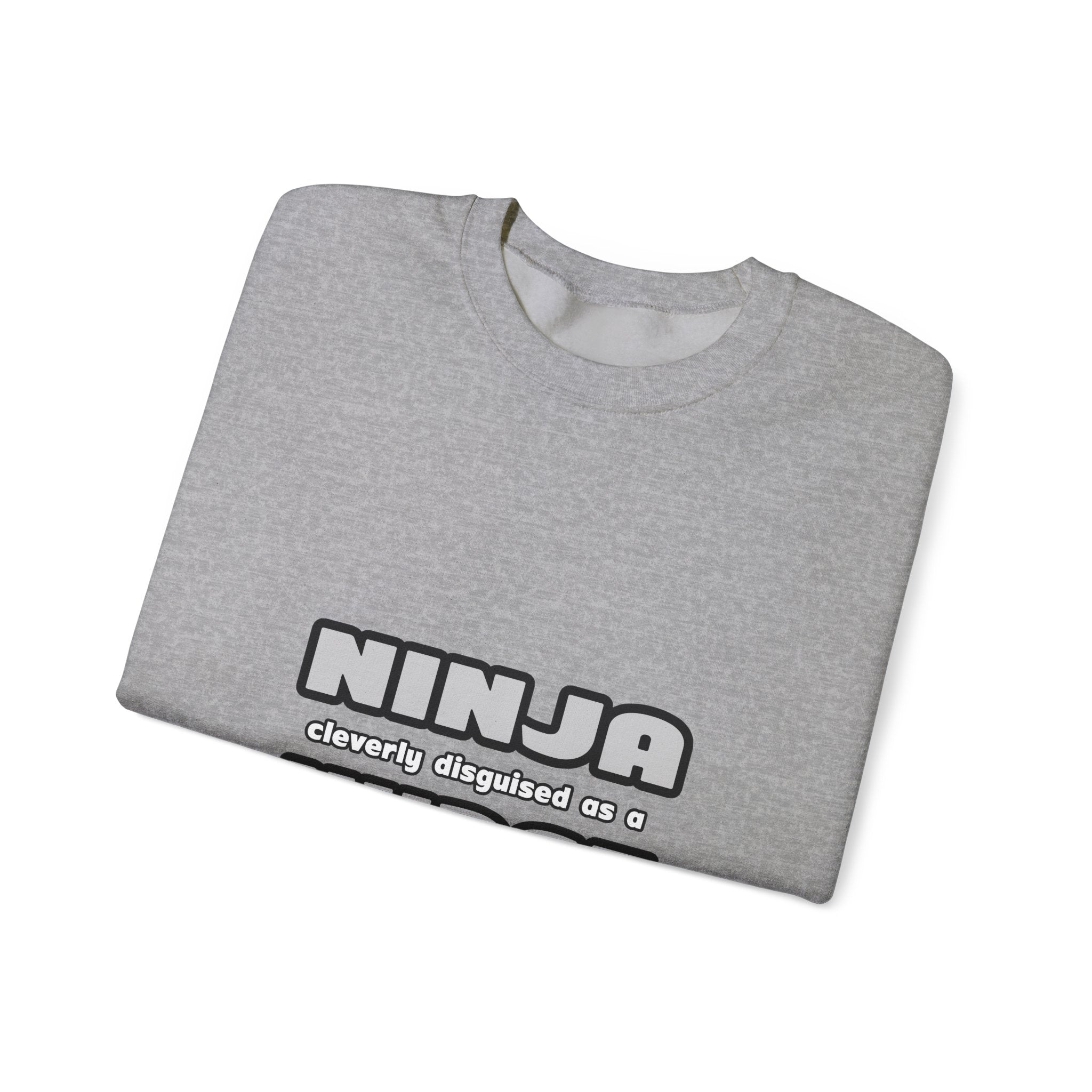 Ninja Cleverly Disguised As A Nurse - Unisex Heavy Blend™ Crewneck Sweatshirt