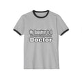 My Daughter Doctor - Unisex Cotton Ringer T-Shirt