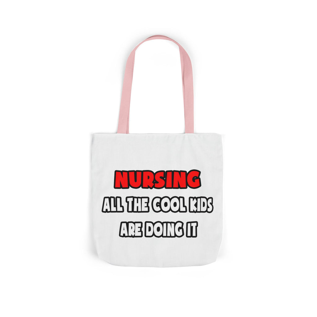 Funny Nurse Shirts and Gifts - Canvas Tote Bag, 5-Color Straps