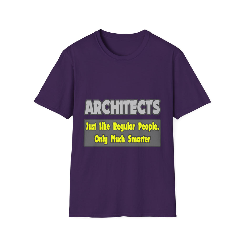 Architects...Smarter - Unisex Softstyle T-Shirt