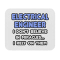 Miracles and Electrical Engineers - Mouse Pad (Rectangle)