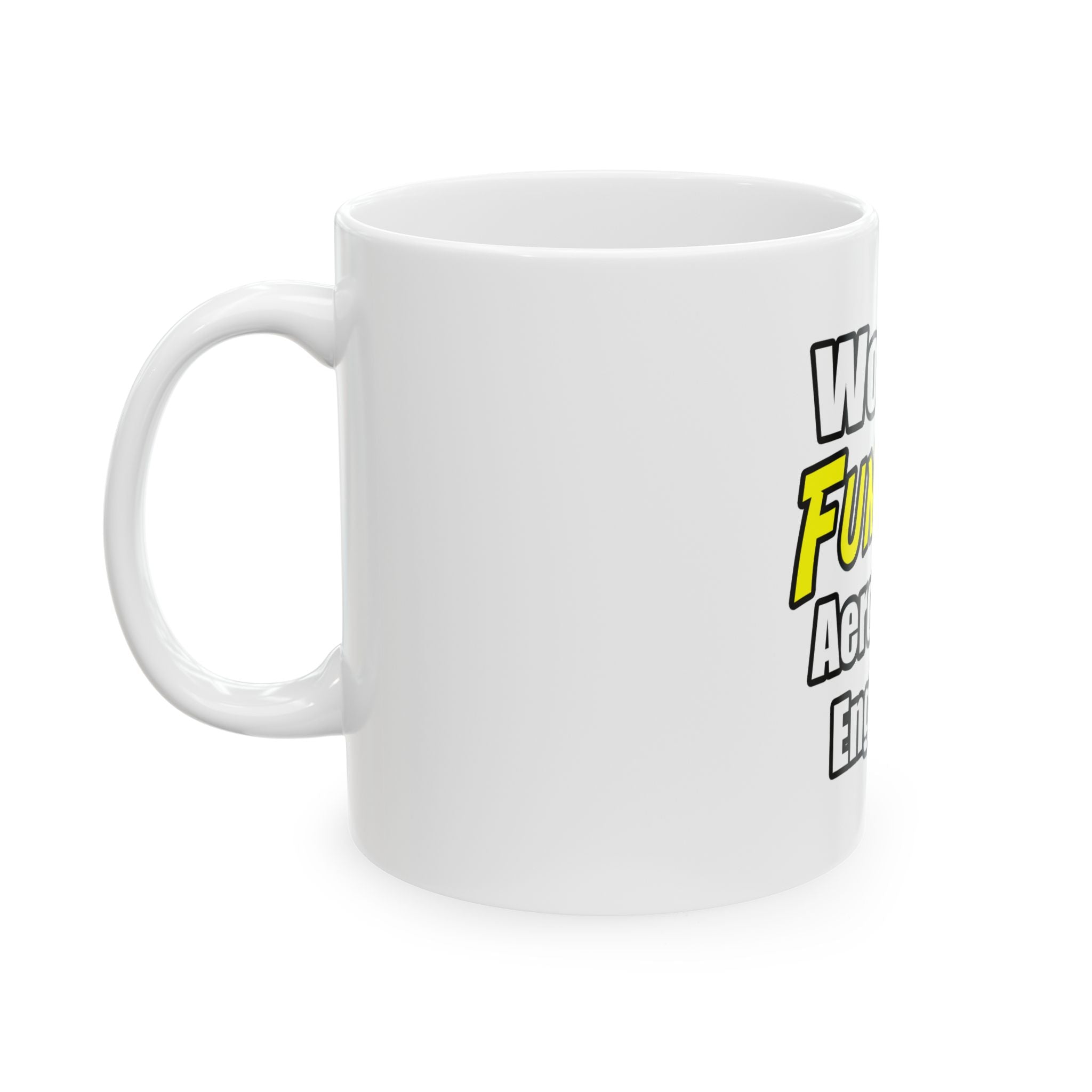 World's Funniest Aerospace Engineer - Ceramic Mug, (11oz, 15oz)