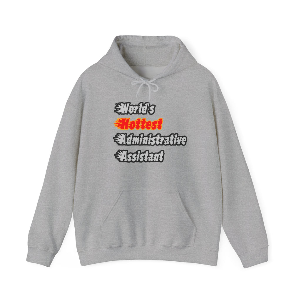 World's Hottest Administrative Assistant - Unisex Heavy Blend™ Hooded Sweatshirt